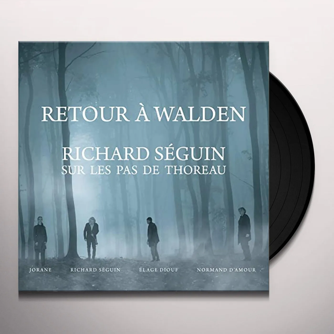 RETOUR A WALDEN: Richard Séguin SUR LES PAS DE Vinyl Record