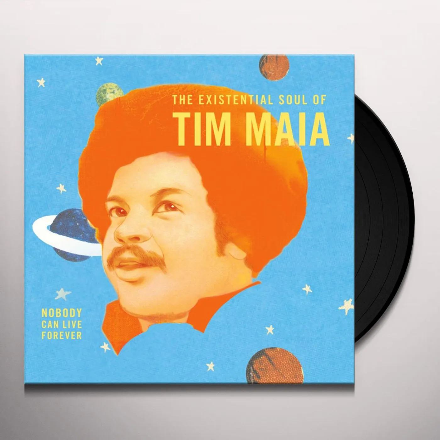 Tim Maia NOBODY CAN LIVE FOREVER: THE EXISTENTIAL SOUL Vinyl Record