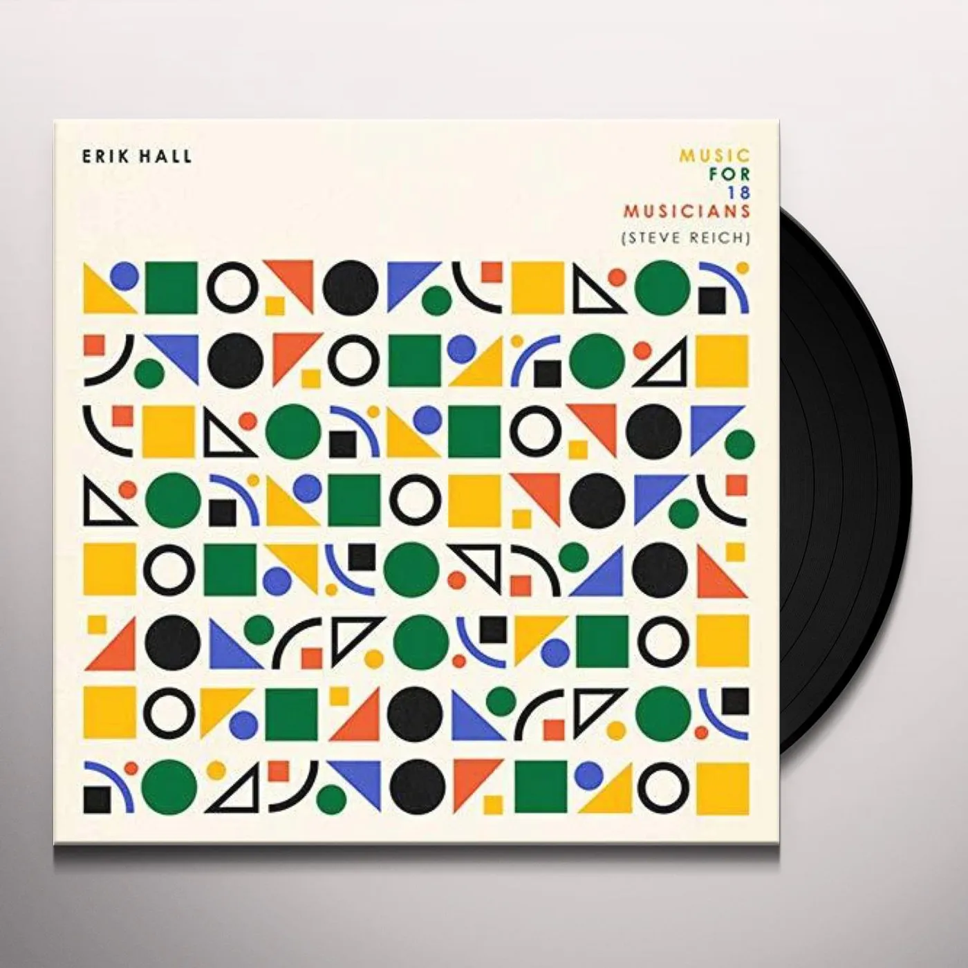 Erik Hall Music For 18 Musicians (Steve Reich) Vinyl Record