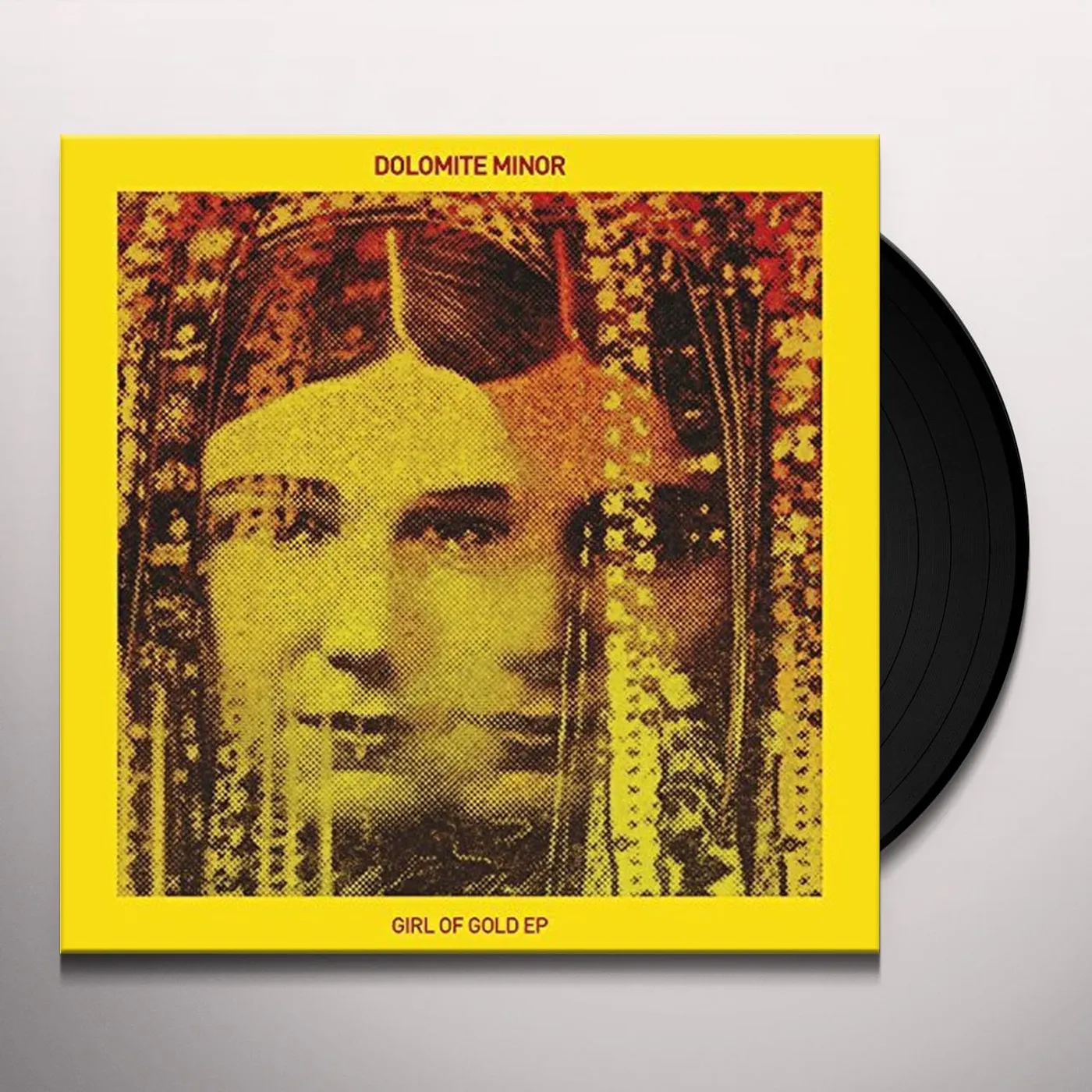 Dolomite Minor Girl Of Gold EP Vinyl Record