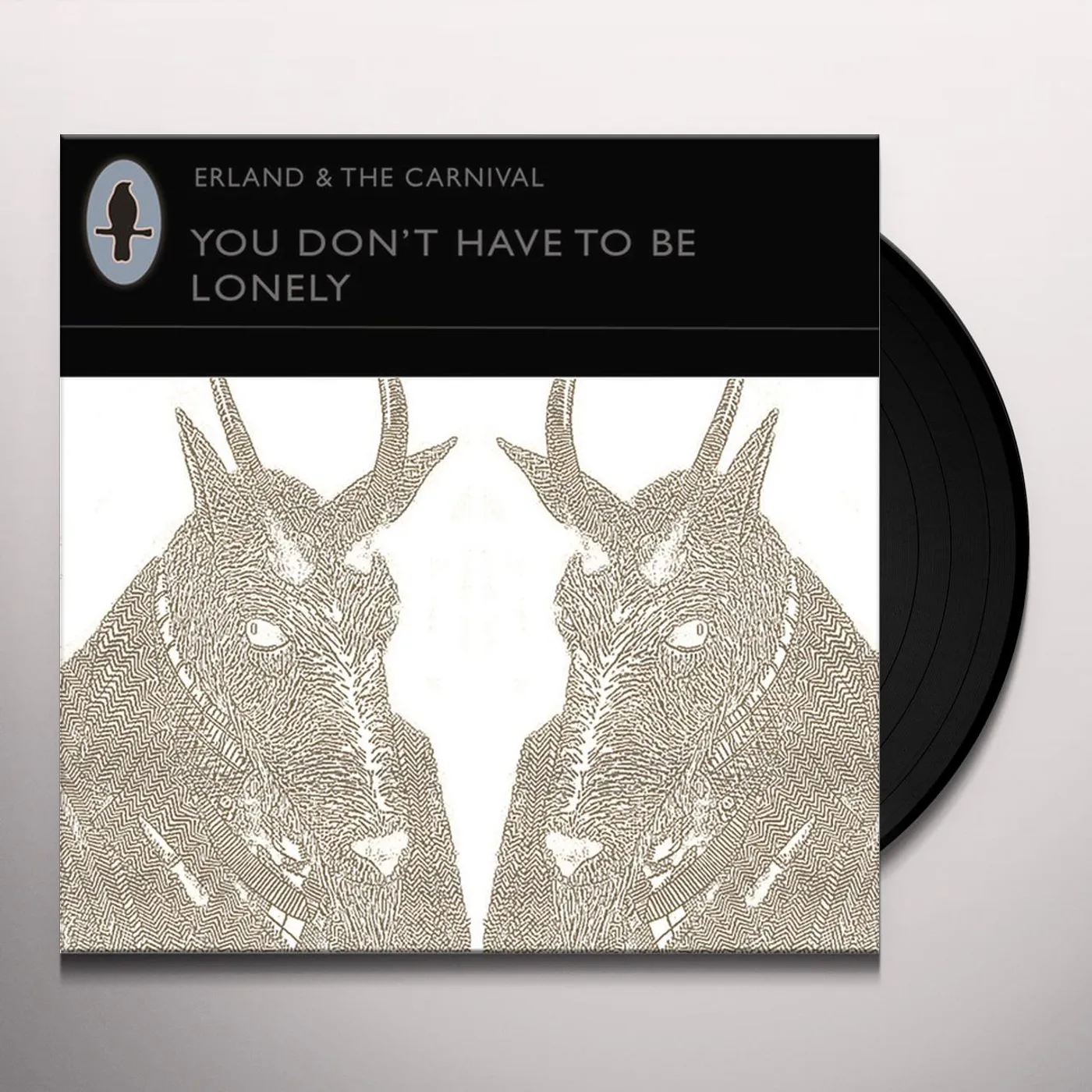 Erland & The Carnival You Don't Have To Be Lonely Vinyl Record
