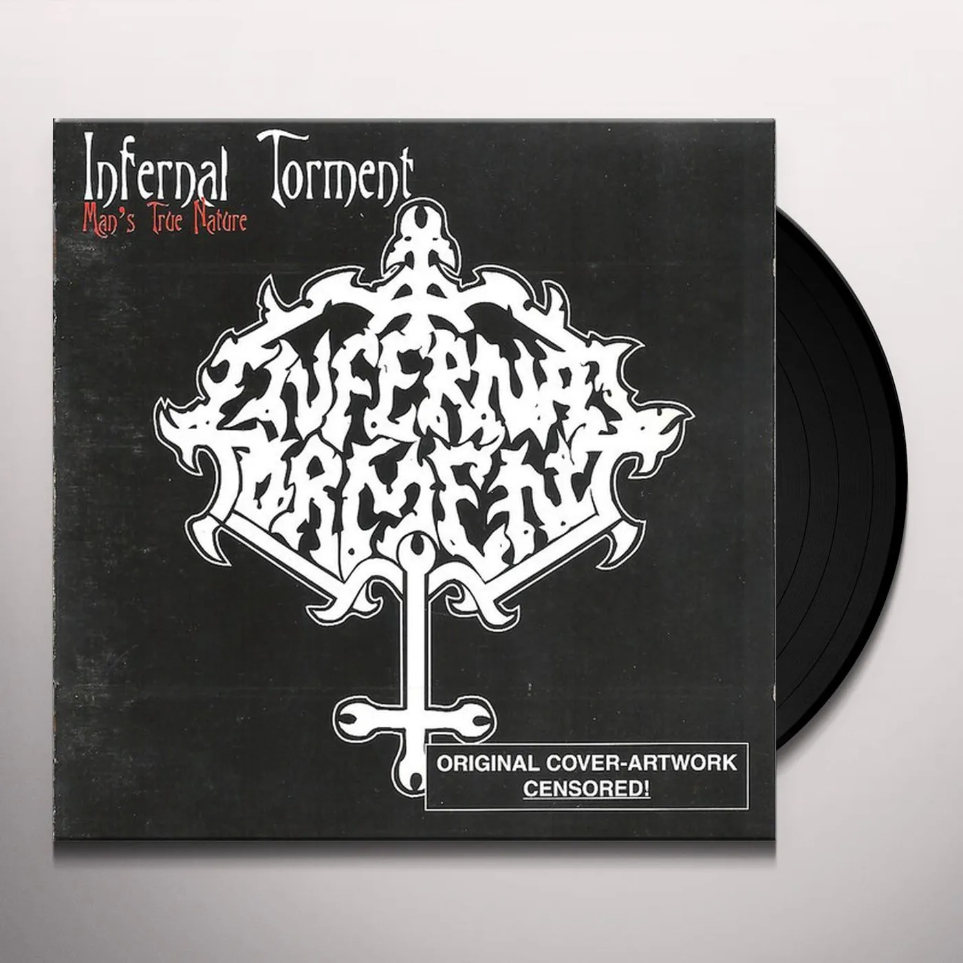 Infernal Torment Man's True Nature Vinyl Record
