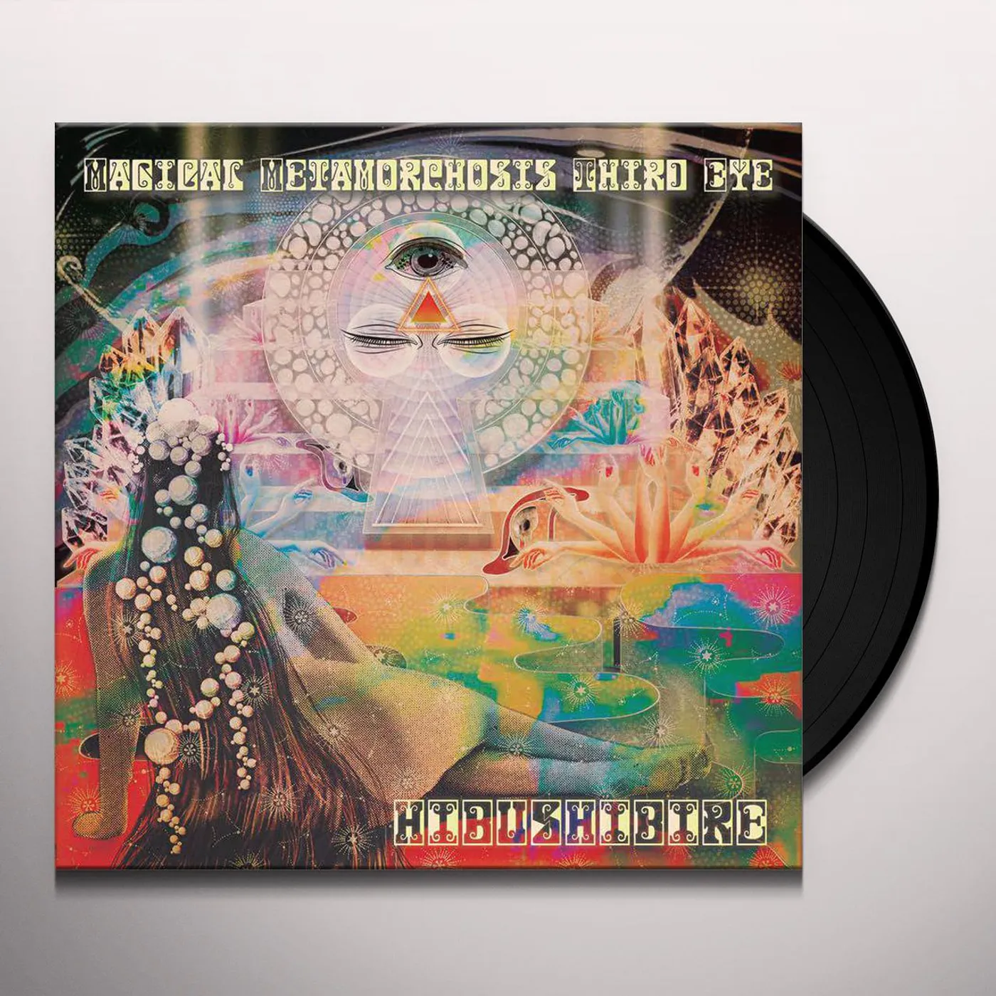 Hibushibire MAGICAL METAMORPHOSIS THIRD EYE Vinyl Record