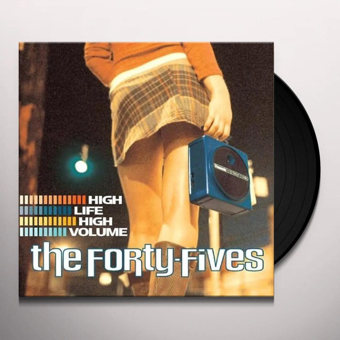 The Forty-Fives High Life High Volume Vinyl Record