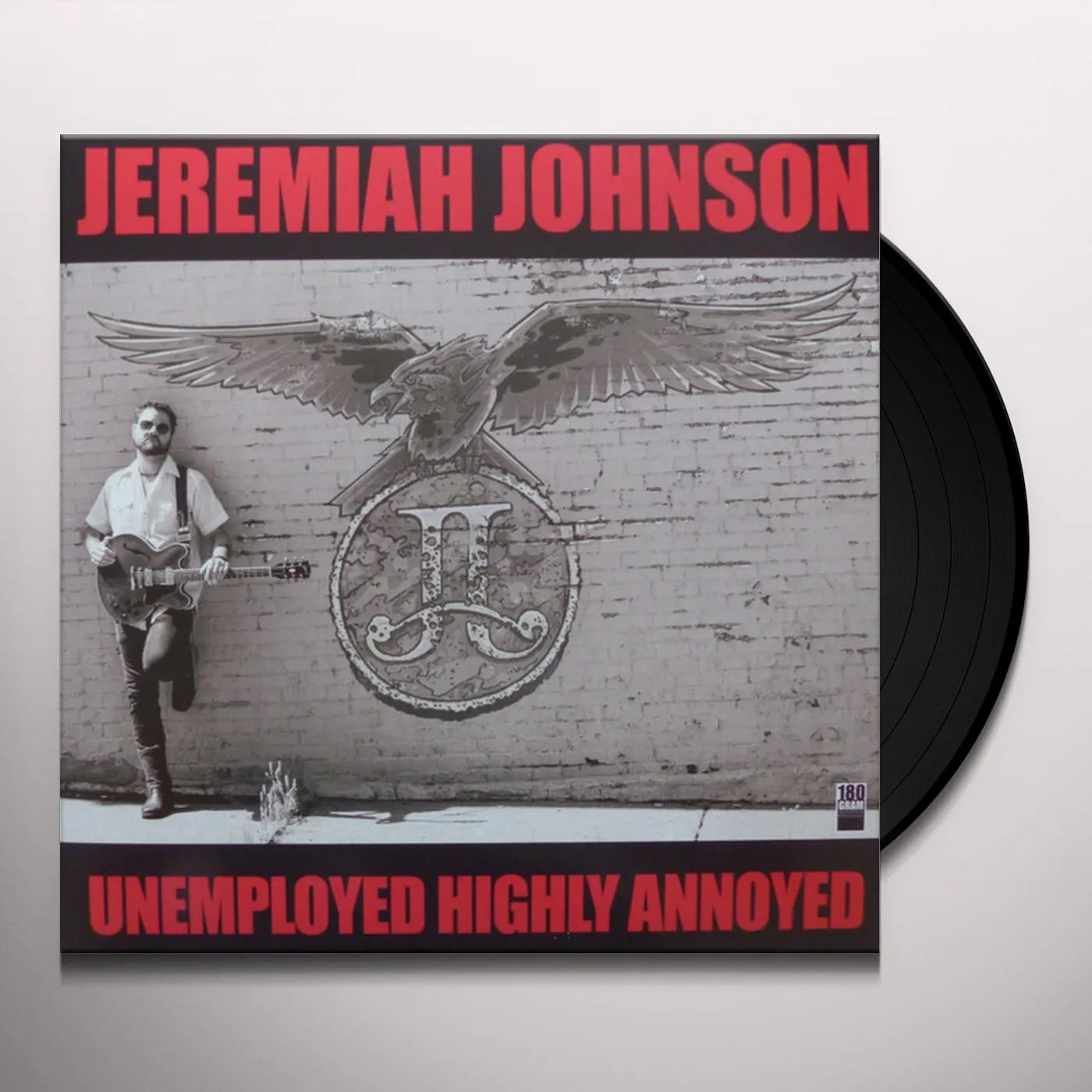 Jeremiah Johnson Unemployed Highly Annoyed Vinyl Record