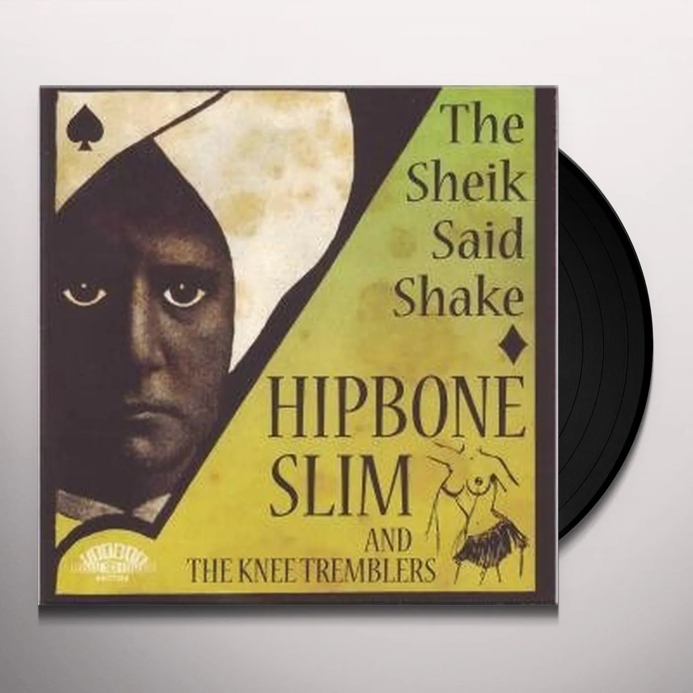 Hipbone Slim & The Knee Tremblers SHEIK SAID SHAKE Vinyl Record