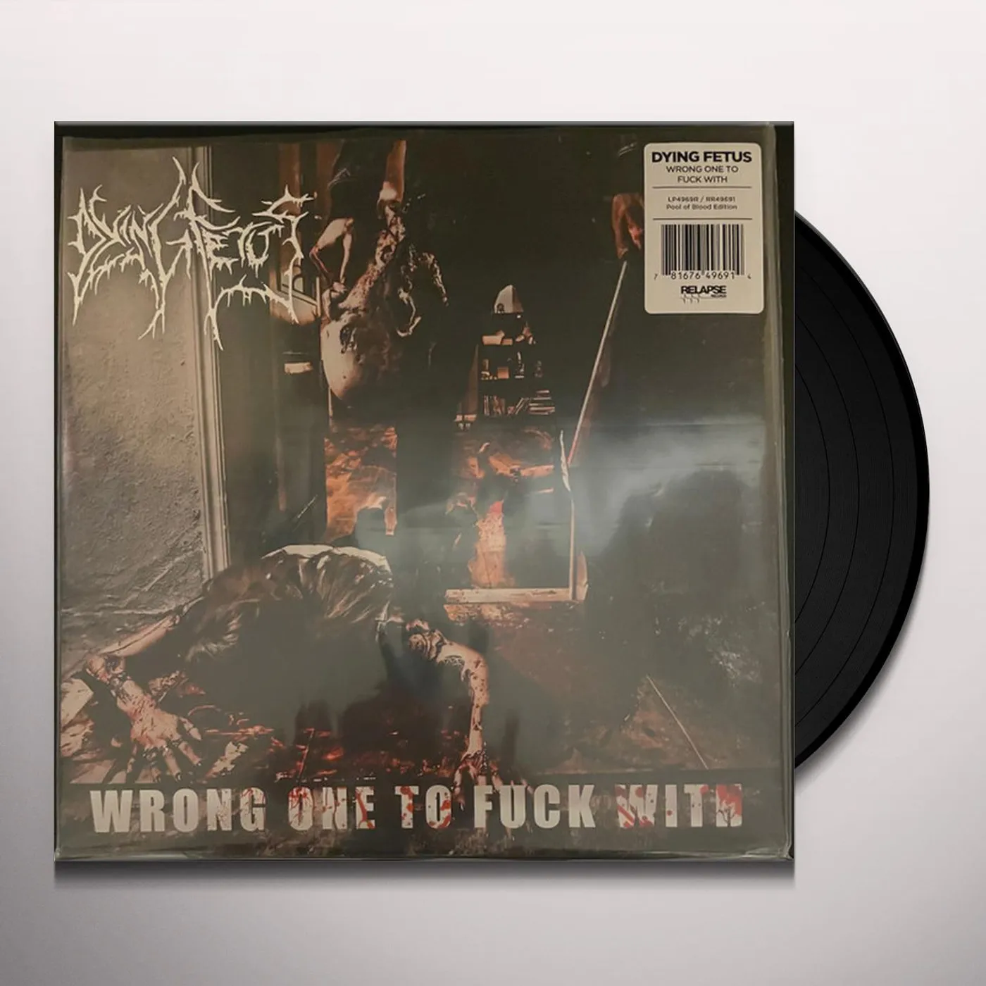 Dying Fetus WRONG ONE TO FUCK WITH Vinyl Record