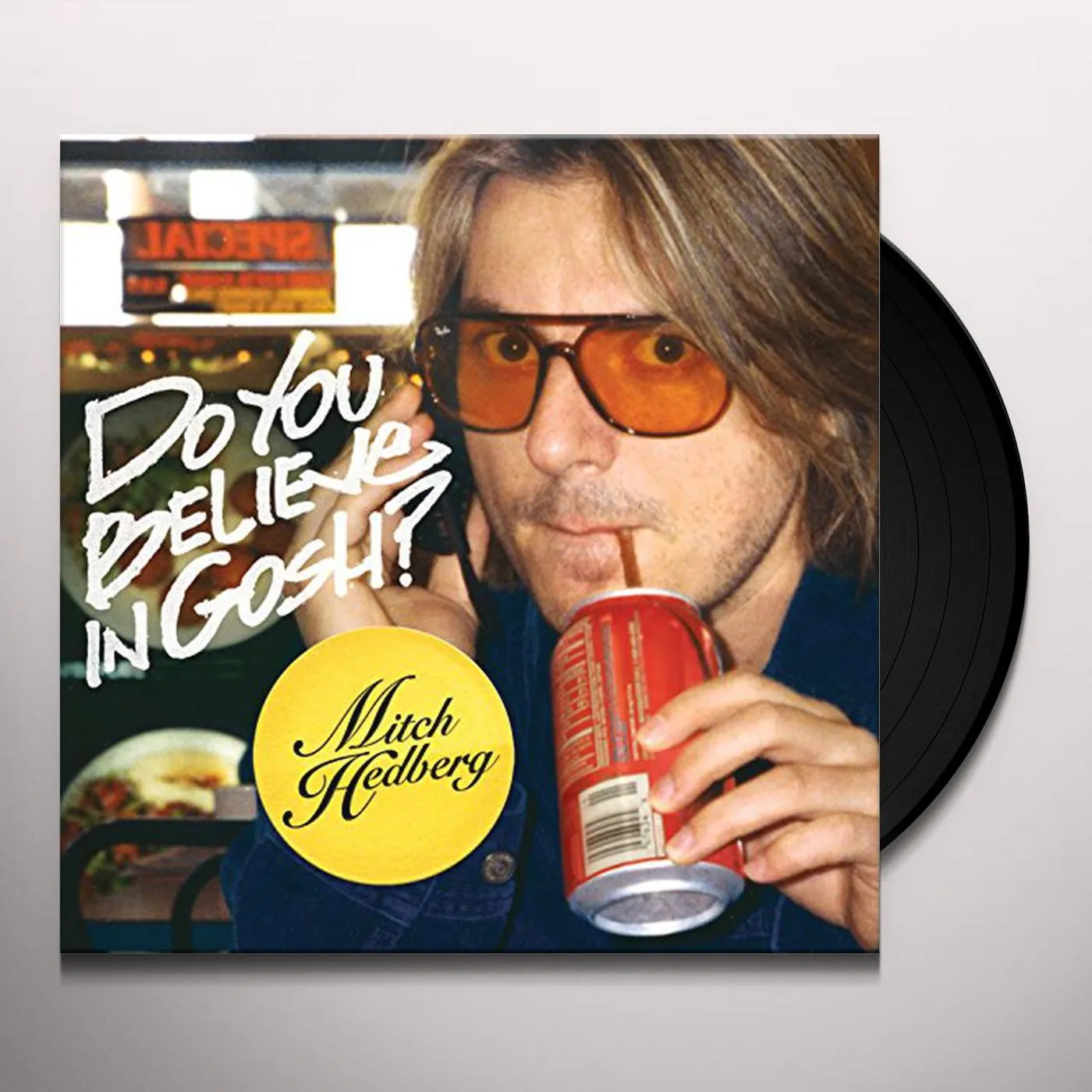 Mitch Hedberg DO YOU BELIEVE IN GOSH Vinyl Record