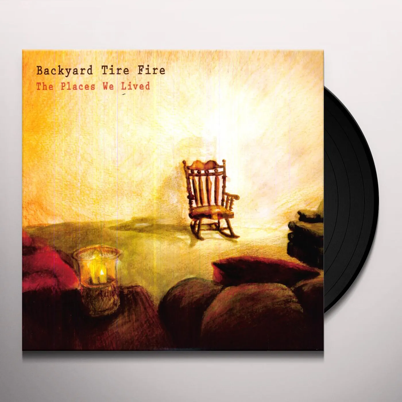 Backyard Tire Fire Places We Lived Vinyl Record