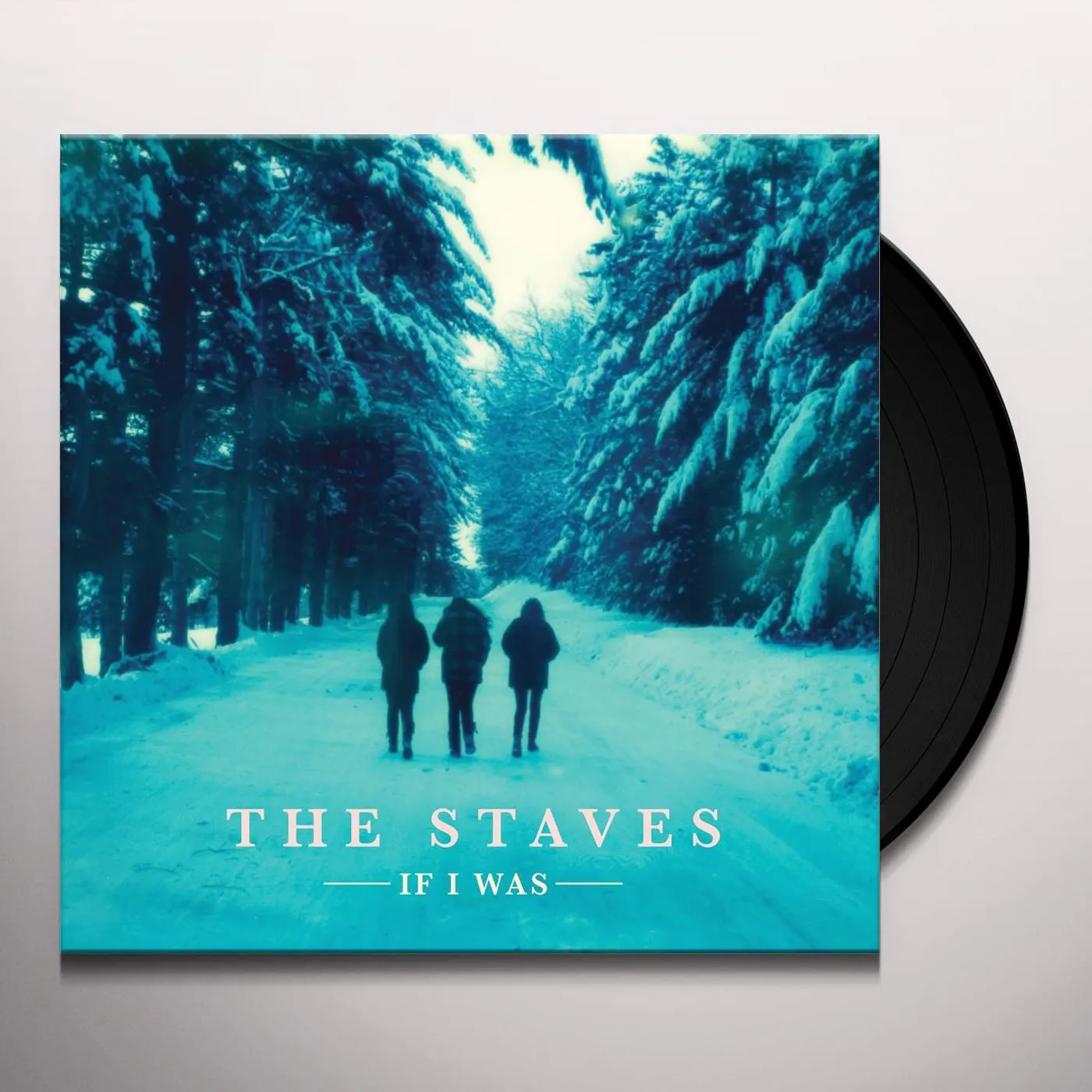 The Staves If I Was Vinyl Record