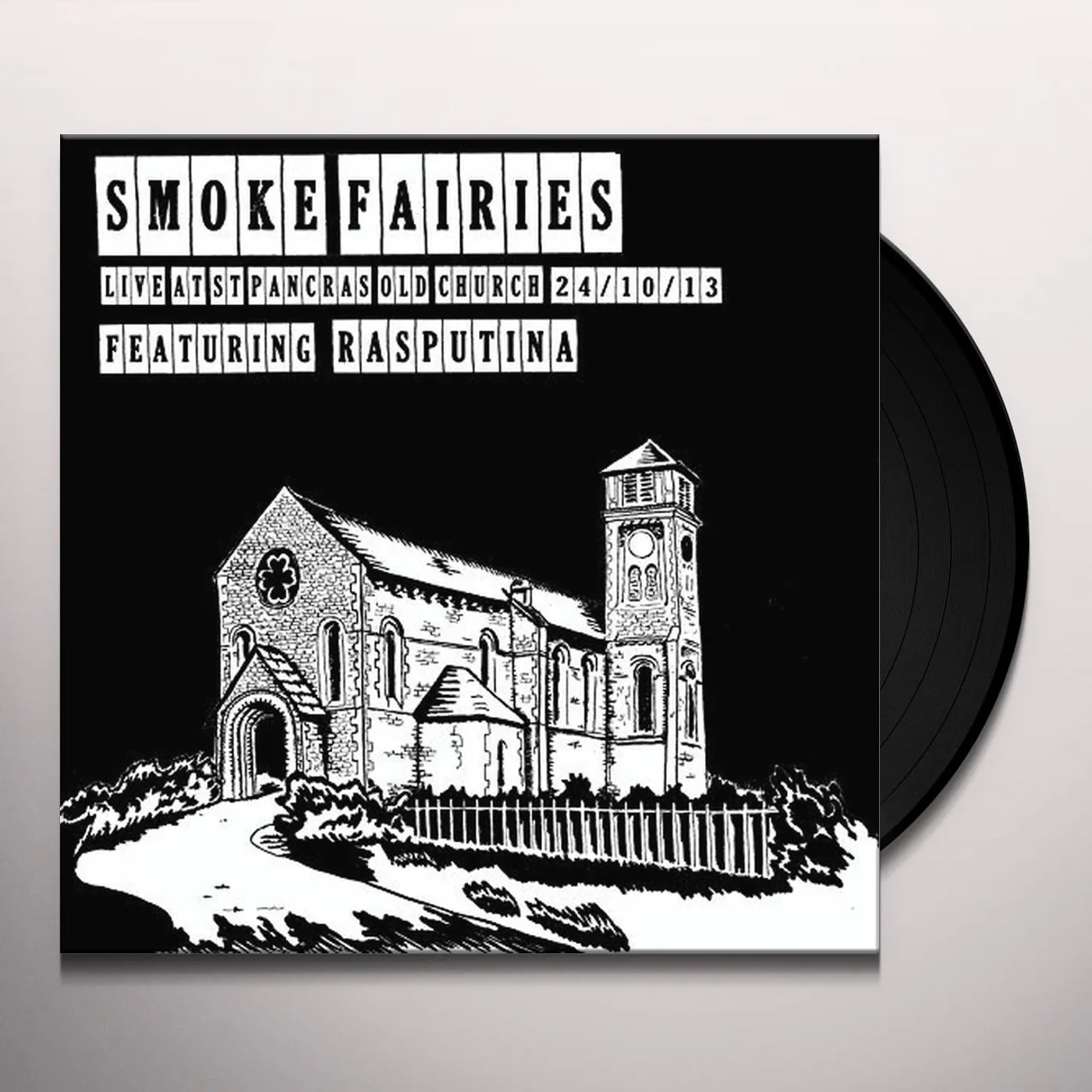 Smoke Fairies LIVE AT ST. PANCRAS OLD CHURCH LONDON 24 - OCT-13 Vinyl Record