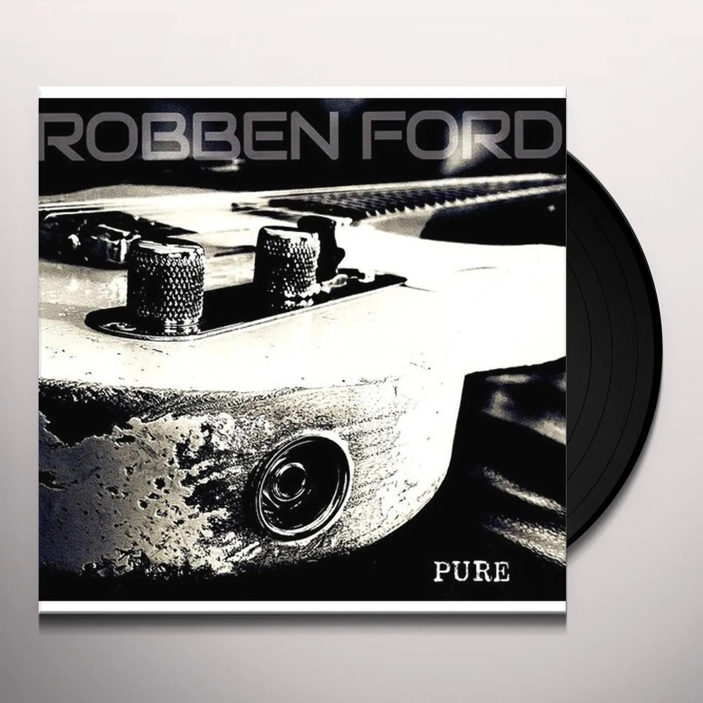 Robben Ford Pure Vinyl Record