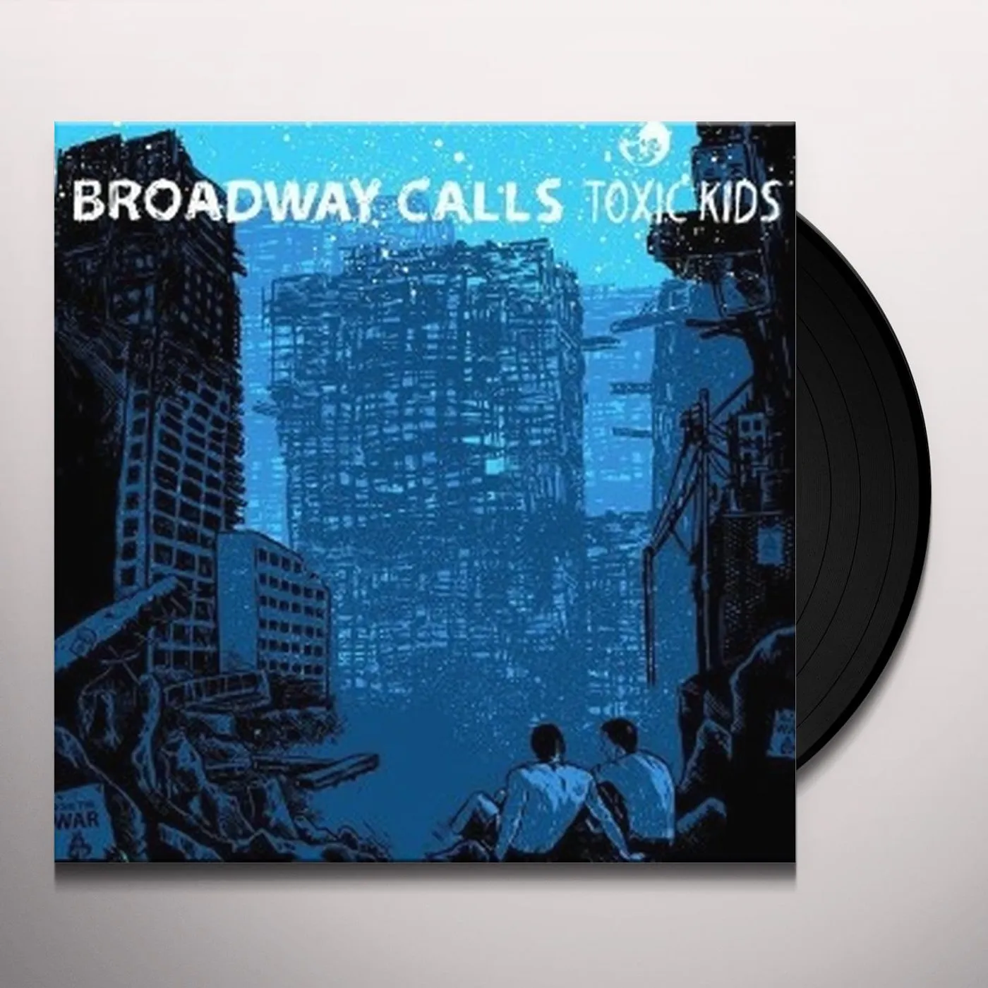 Broadway Calls Toxic Kids Vinyl Record
