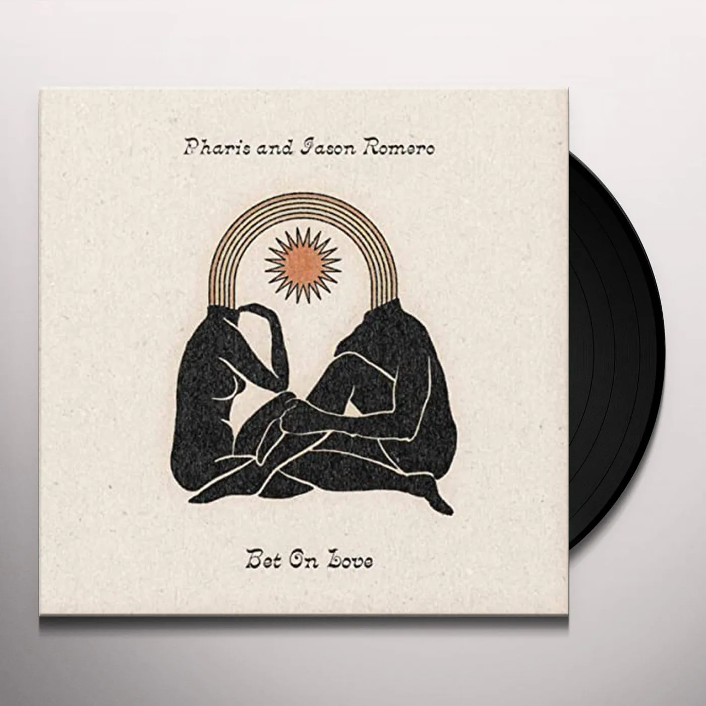 Pharis & Jason Romero BET ON LOVE Vinyl Record