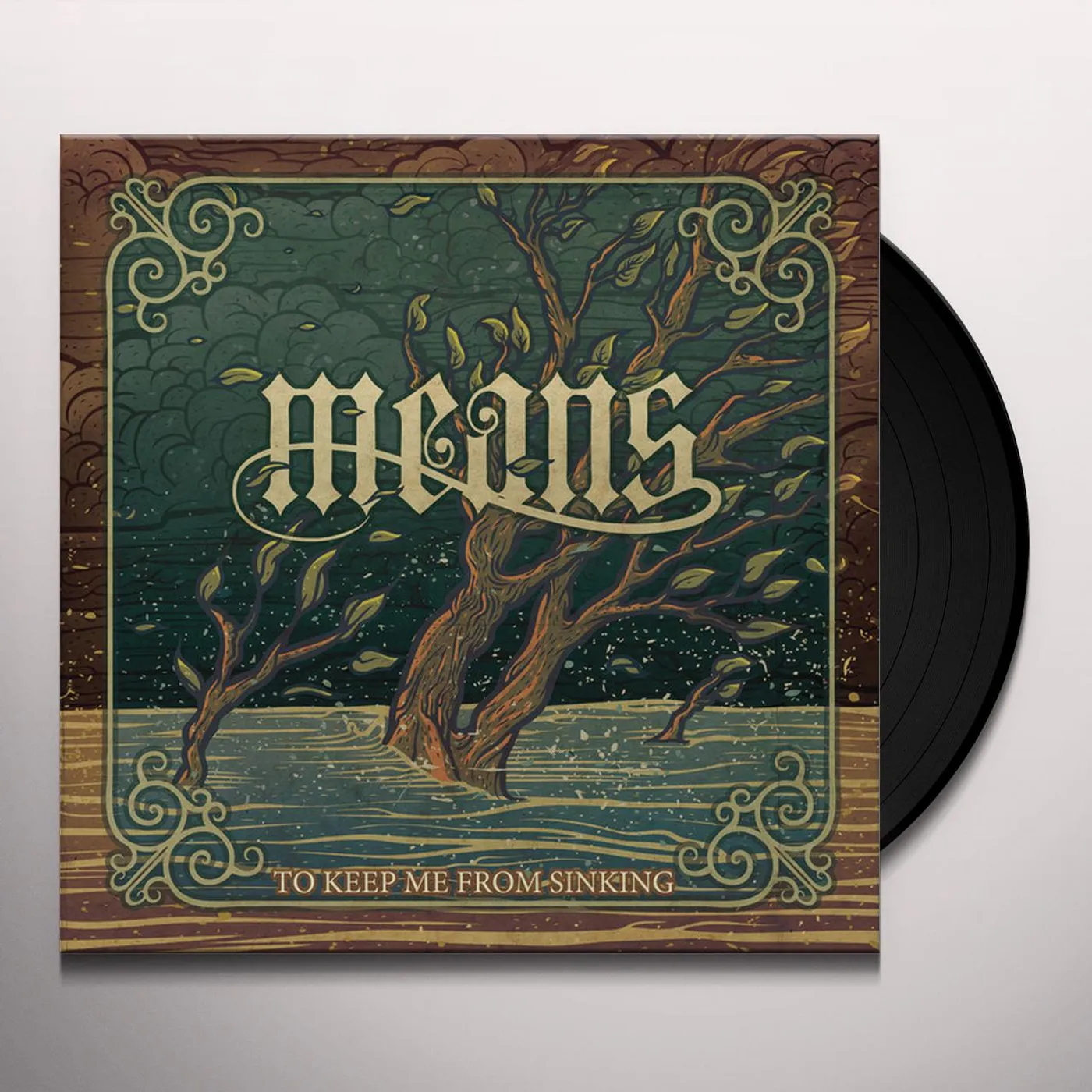 Means To Keep Me from Sinking Vinyl Record
