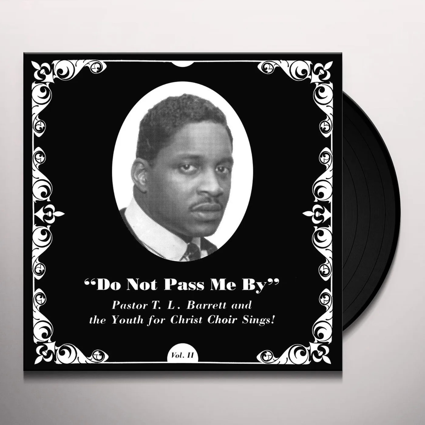 Pastor T.L. Barrett and the Youth for Christ Choir DO NOT PASS ME BY Vinyl Record