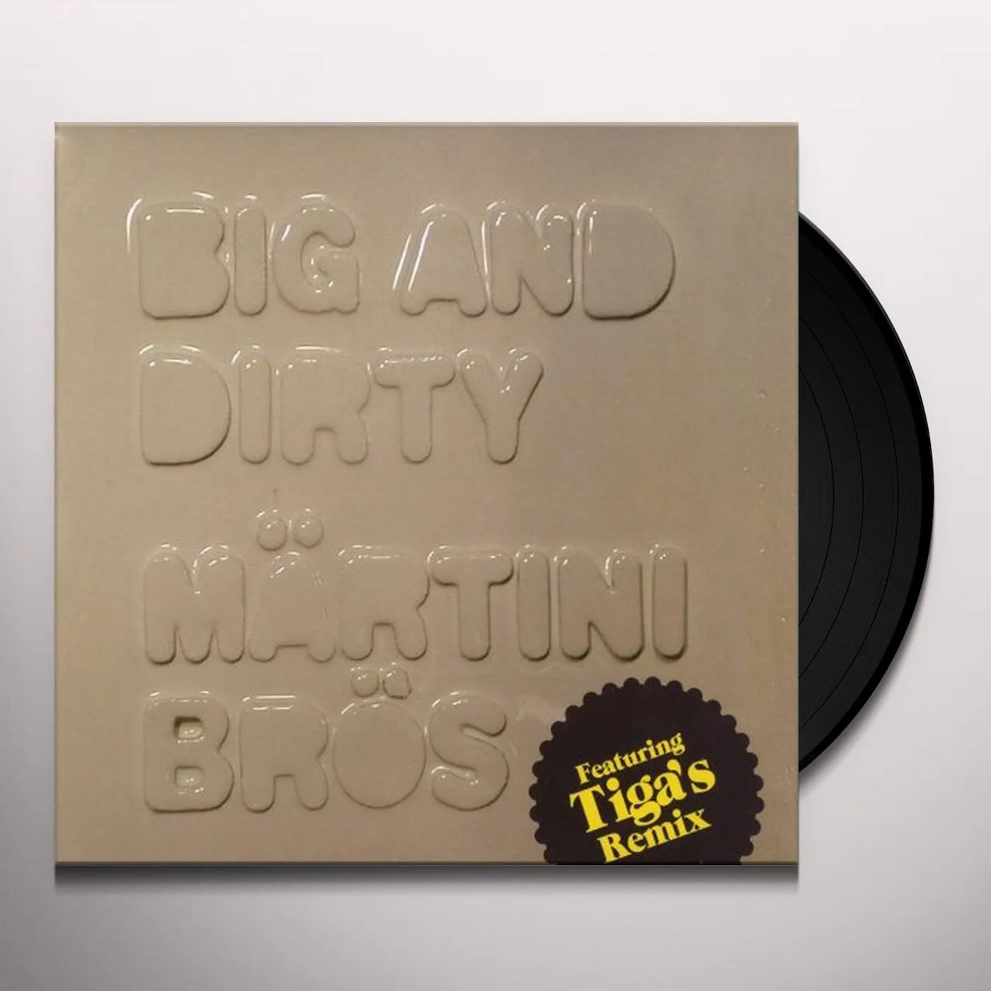 Märtini Brös BIG & DIRTY Vinyl Record
