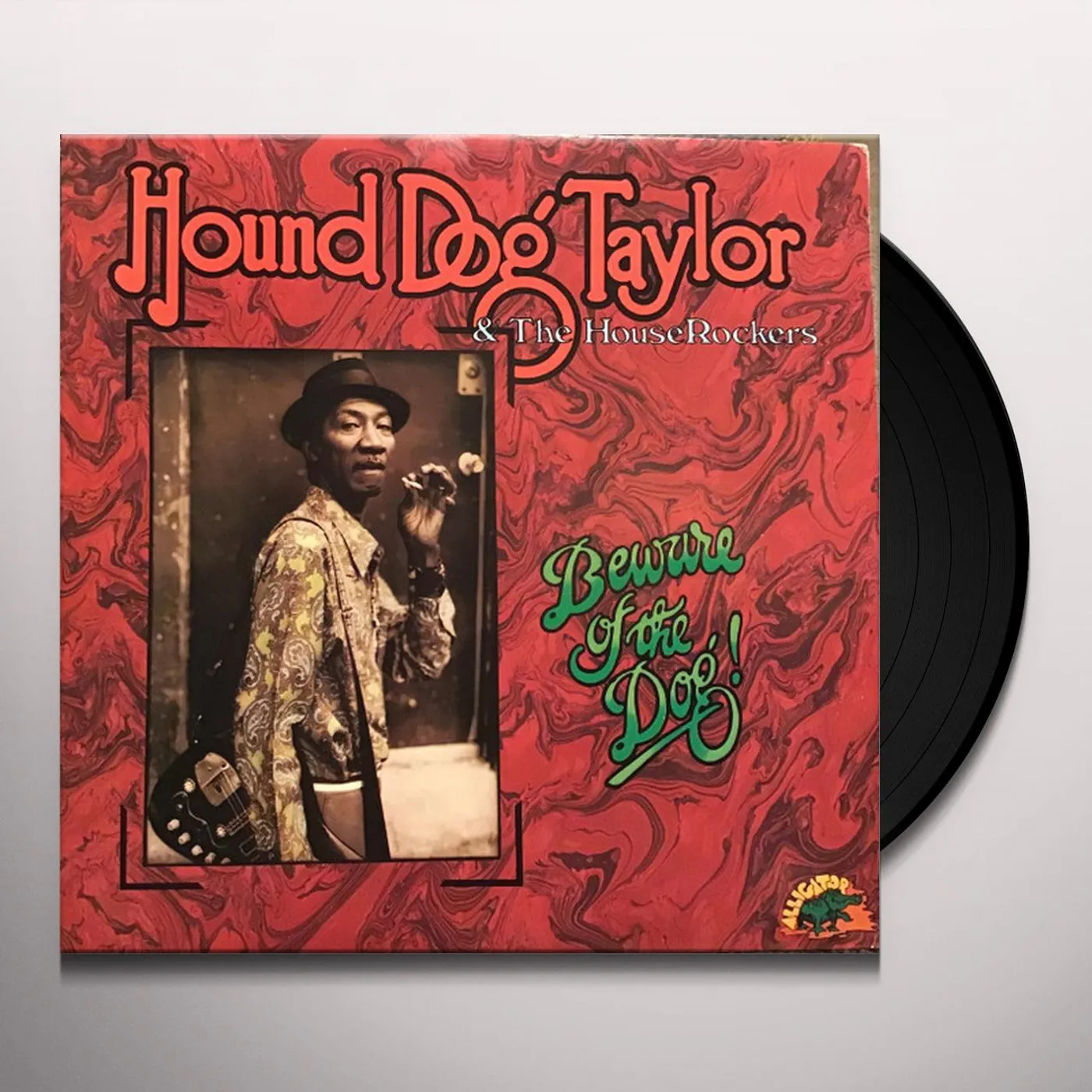Hound Dog Taylor BEWARE OF THE DOG Vinyl Record