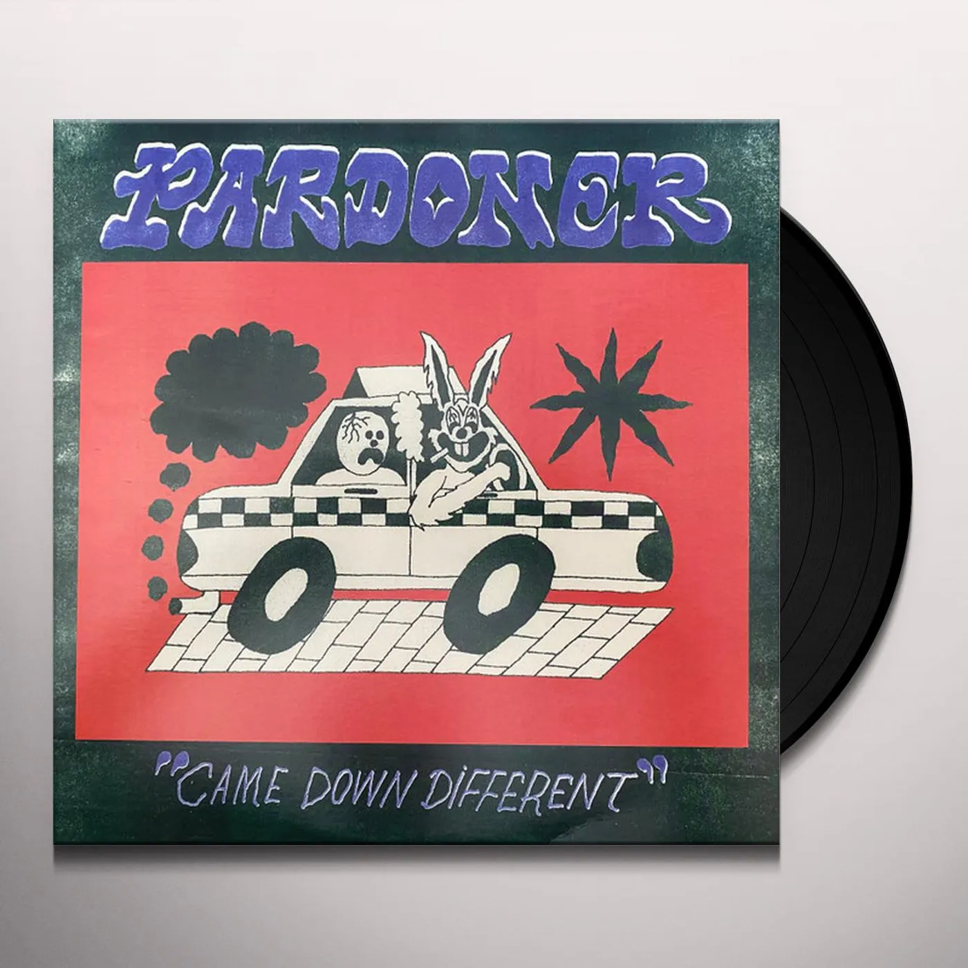 Pardoner CAME DOWN DIFFERENT Vinyl Record
