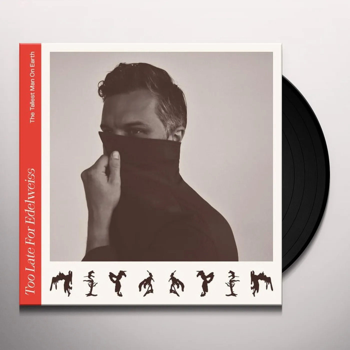 The Tallest Man On Earth TOO LATE FOR EDELWEISS Vinyl Record