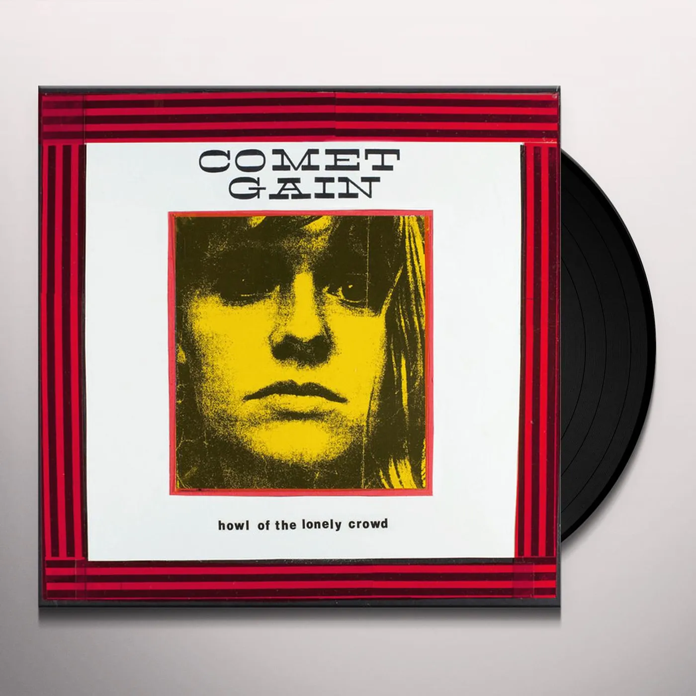 Comet Gain Howl Of The Lonely Crowd Vinyl Record