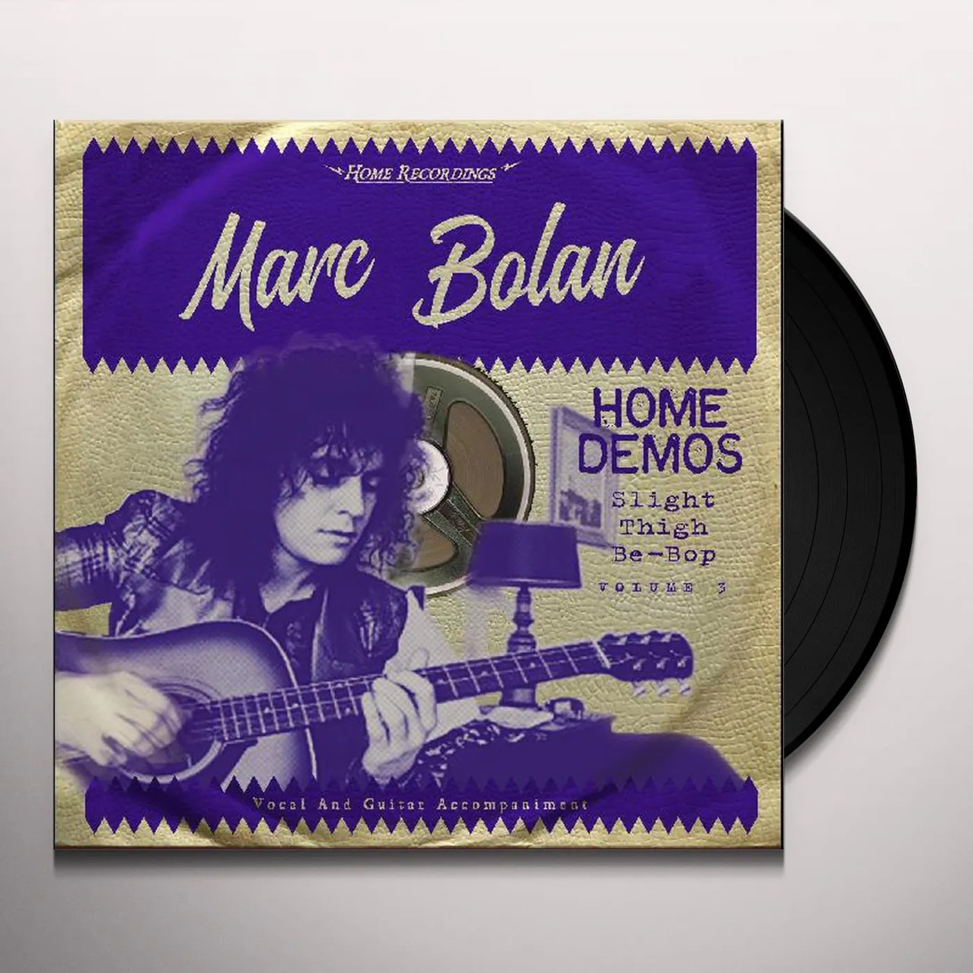 Marc Bolan SLIGHT THIGH BE-BOP (AND OLD GUMBO JILL): HOME Vinyl Record