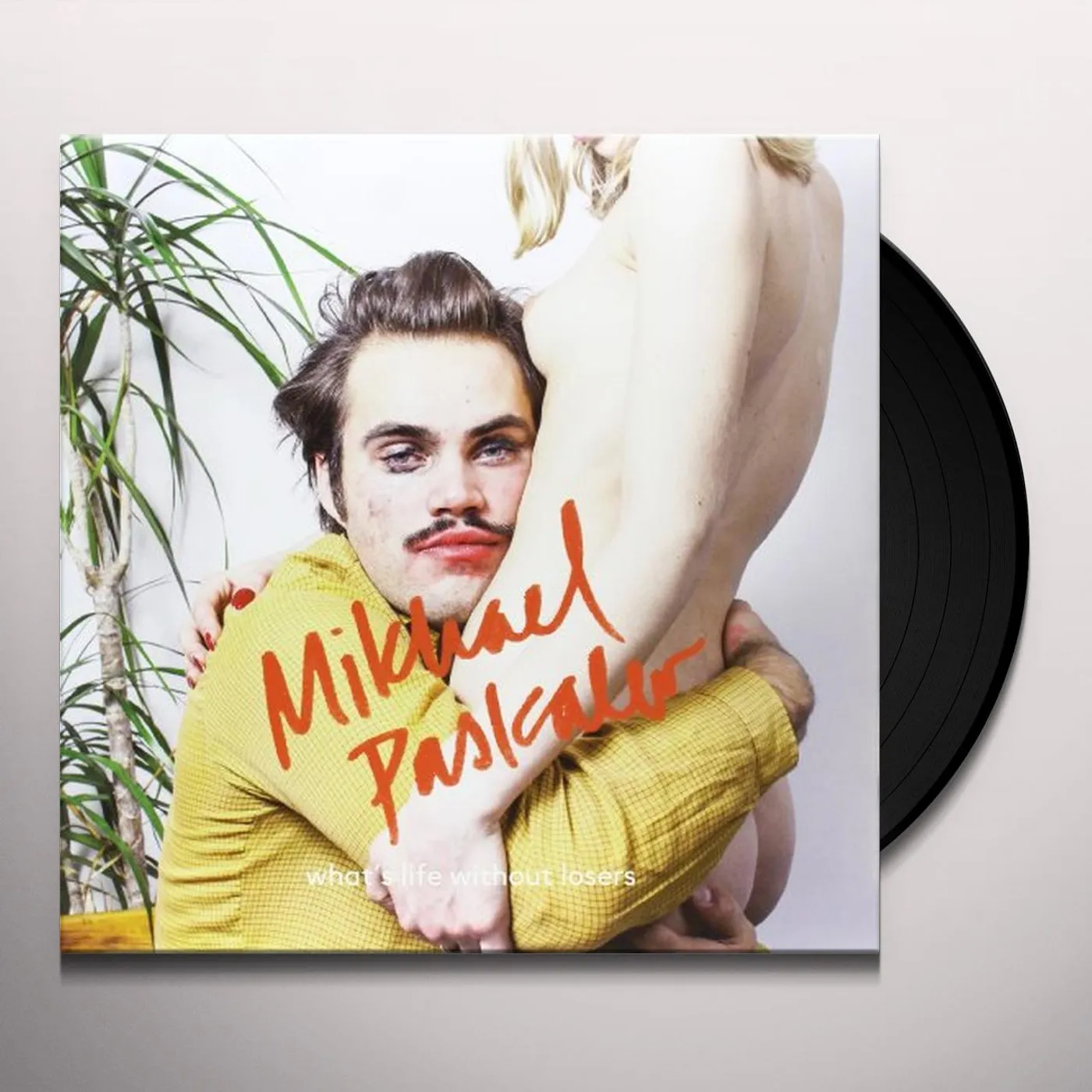 Mikhael Paskalev WHAT'S LIFE WITHOUT LOSERS-LP Vinyl Record - Holland Release