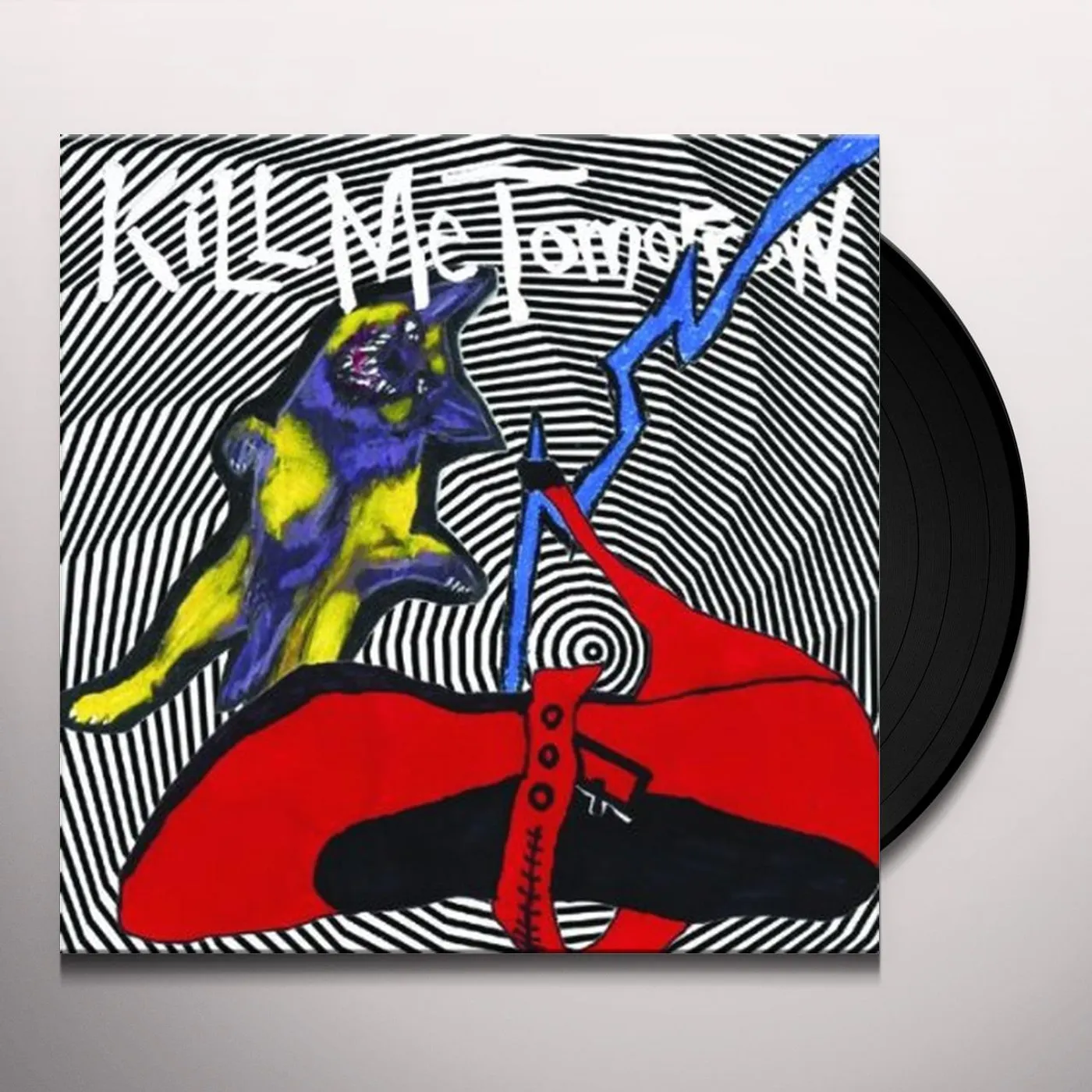 Kill Me Tomorrow Skin's Getting Weird Vinyl Record