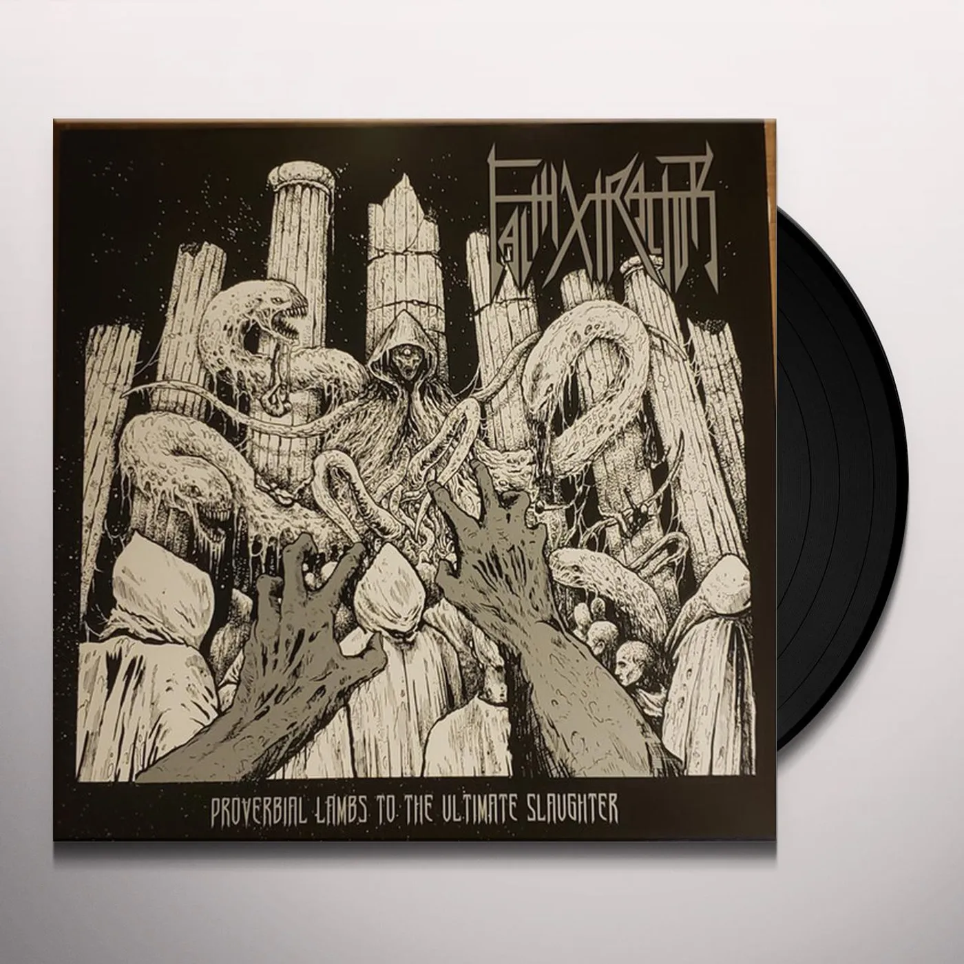 Faithxtractor Proverbial Lambs to the Ultimate Slaughter Vinyl Record