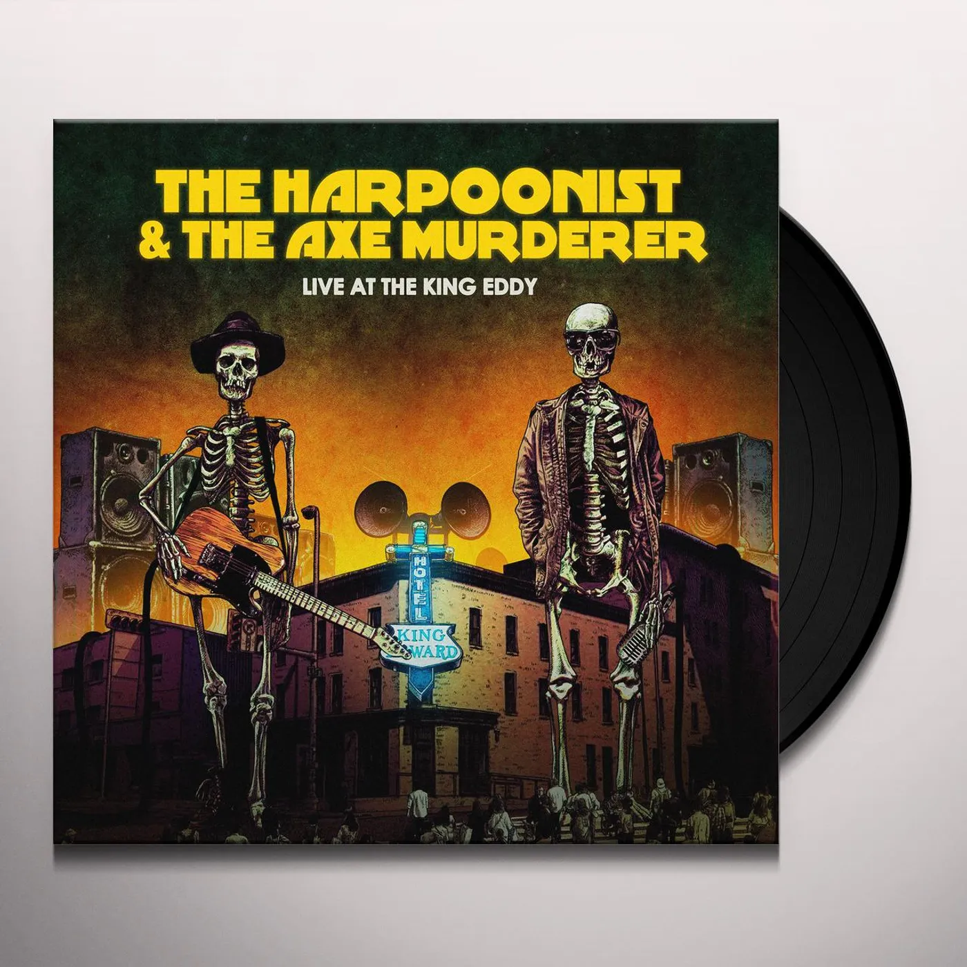 The Harpoonist & the Axe Murderer LIVE AT THE KING EDDY Vinyl Record