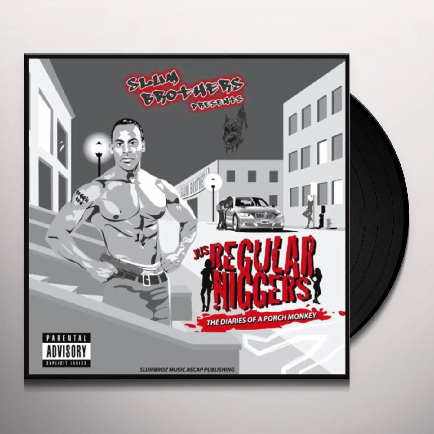 The Slum Brothers Jus Regular Niggers: Diaries of a Porch Monkey Vinyl Record