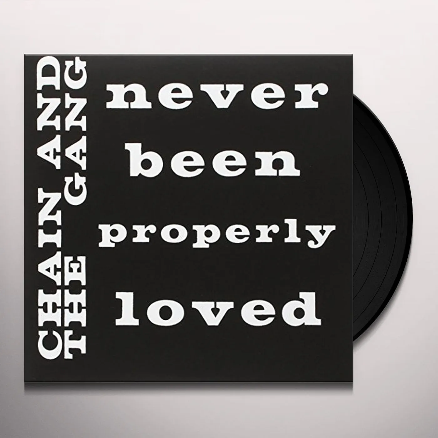 Chain and The Gang Never Been Properly Loved Vinyl Record