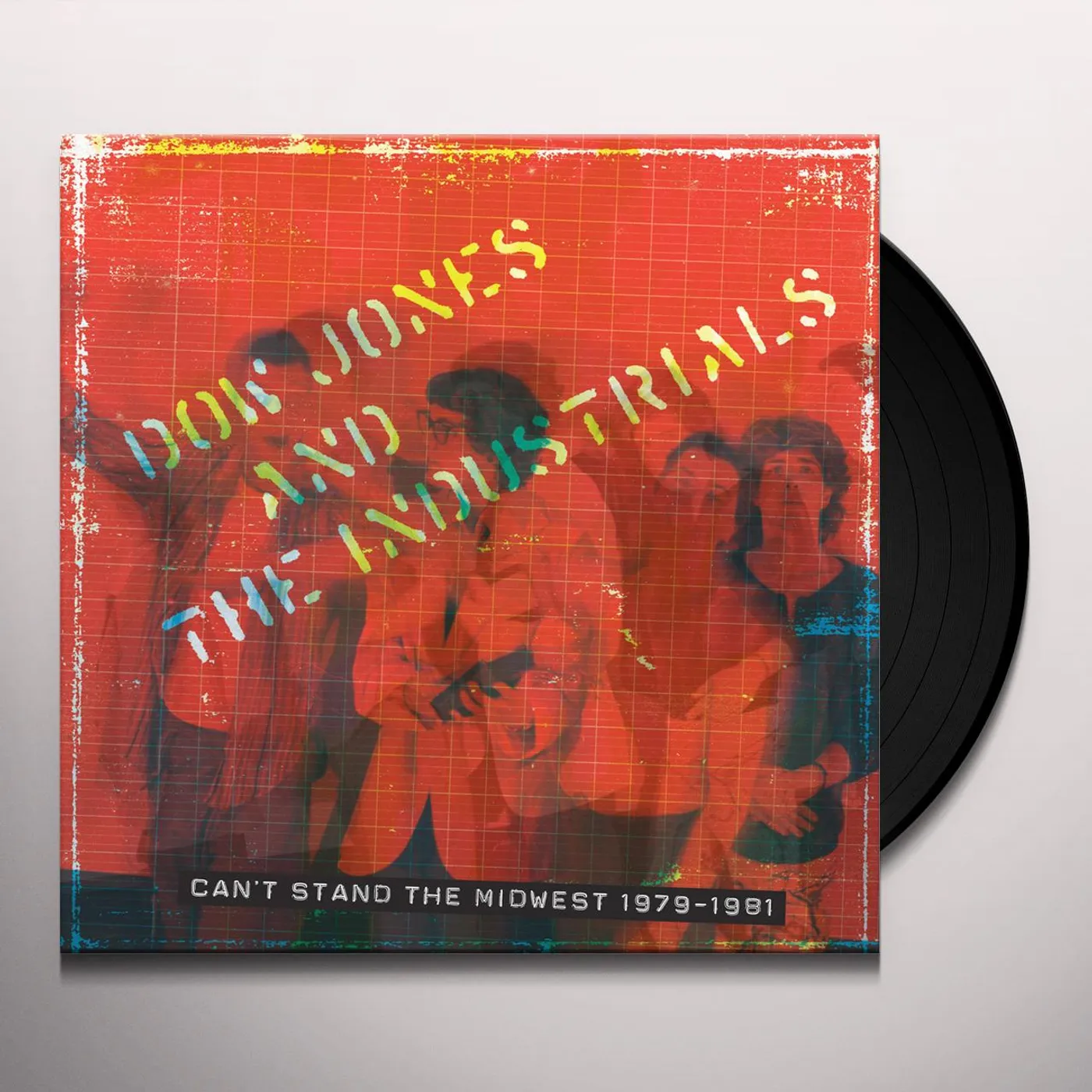 Dow Jones And The Industrials CAN'T STAND THE MIDWEST: 1979-1981 Vinyl Record