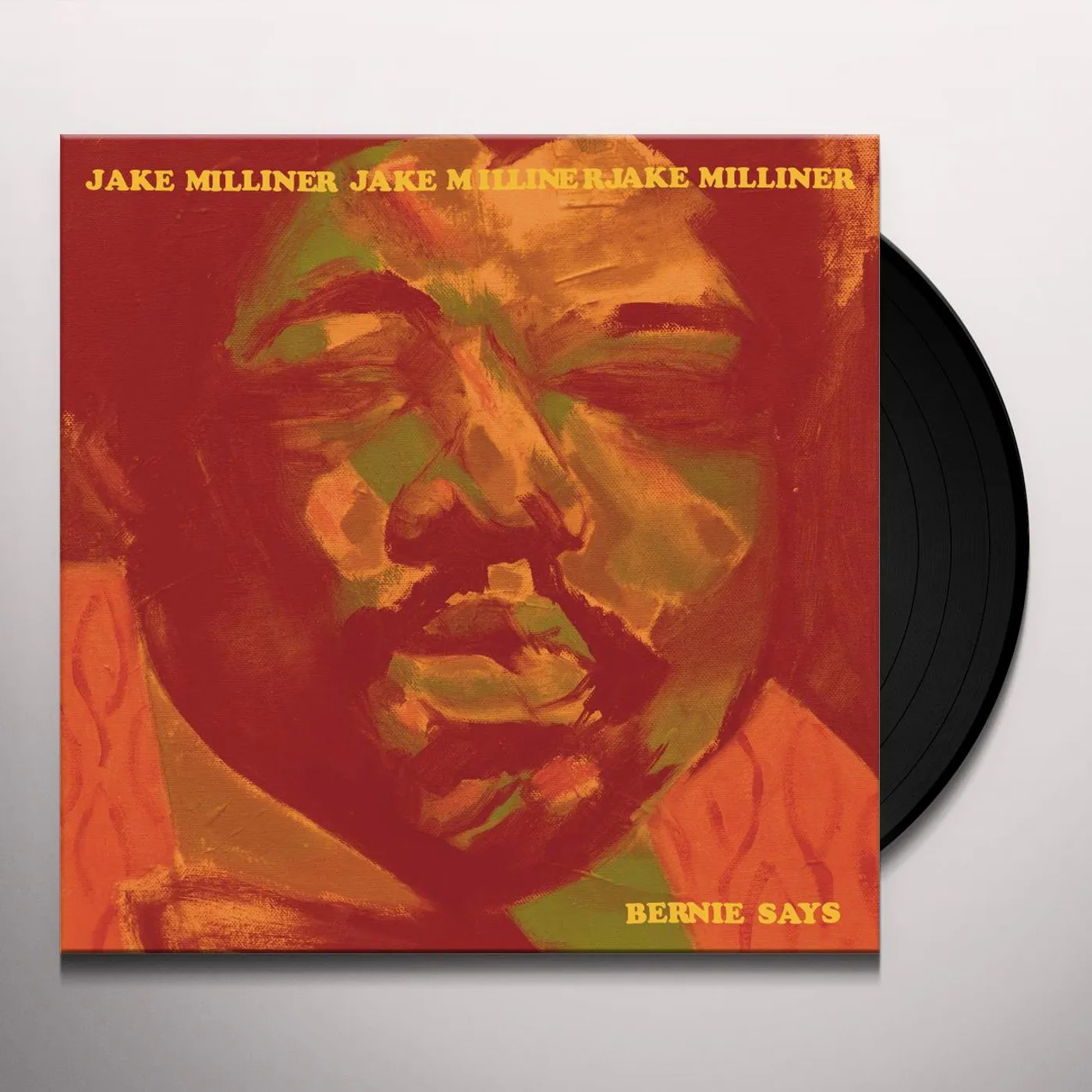 Jake Milliner Bernie Says Vinyl Record