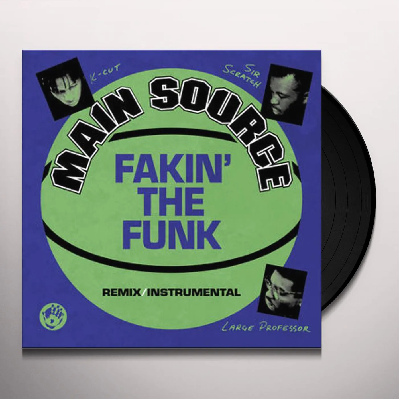 Main Source FAKIN' THE FUNK (REMIX) / FAKIN' THE FUNK (INSTR.) Vinyl Record