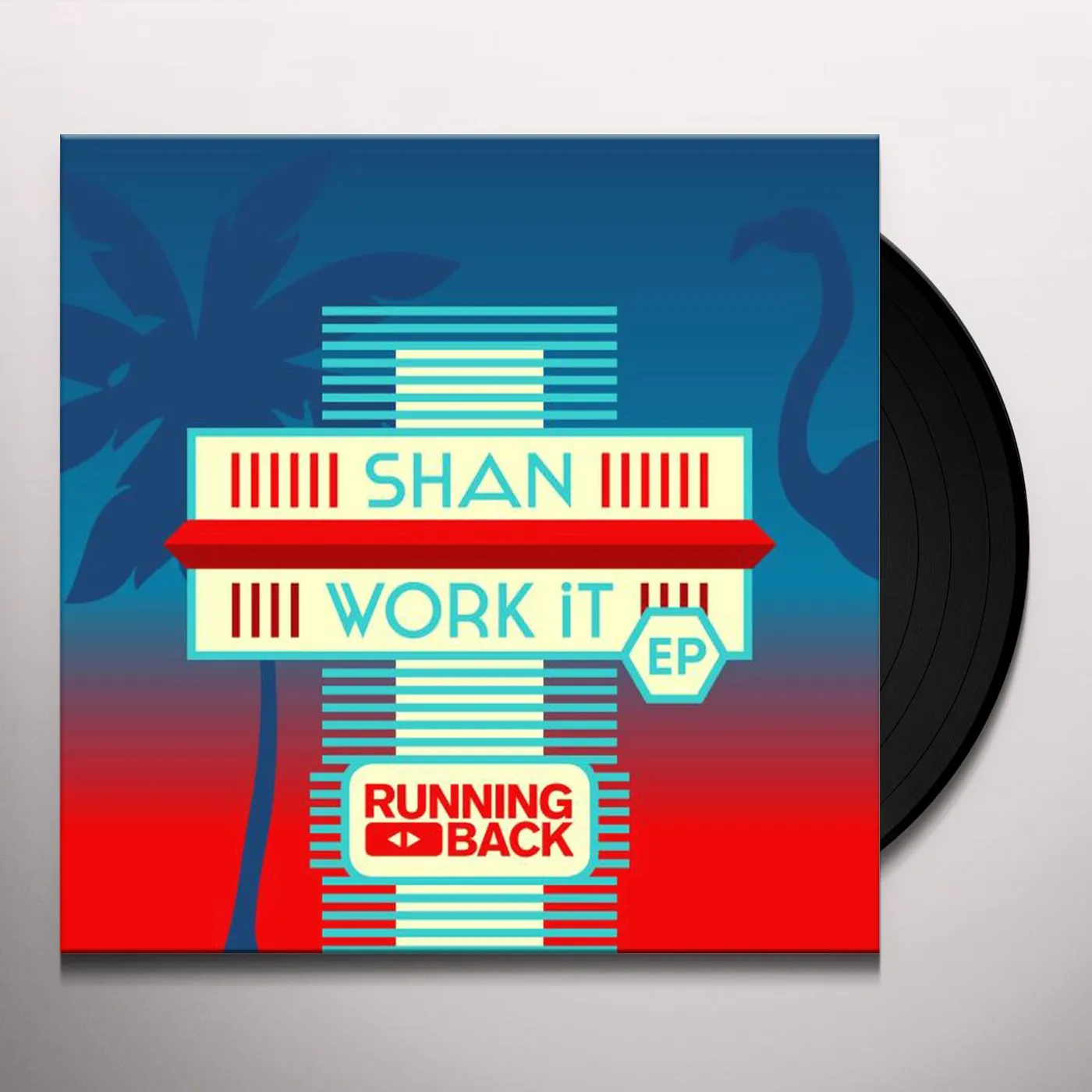 Shan (YOU BETTER) WORK IT Vinyl Record