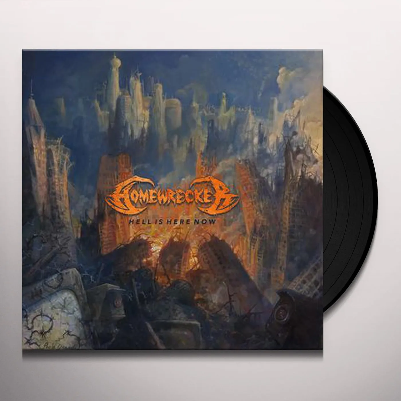 Homewrecker Hell is Here Now Vinyl Record