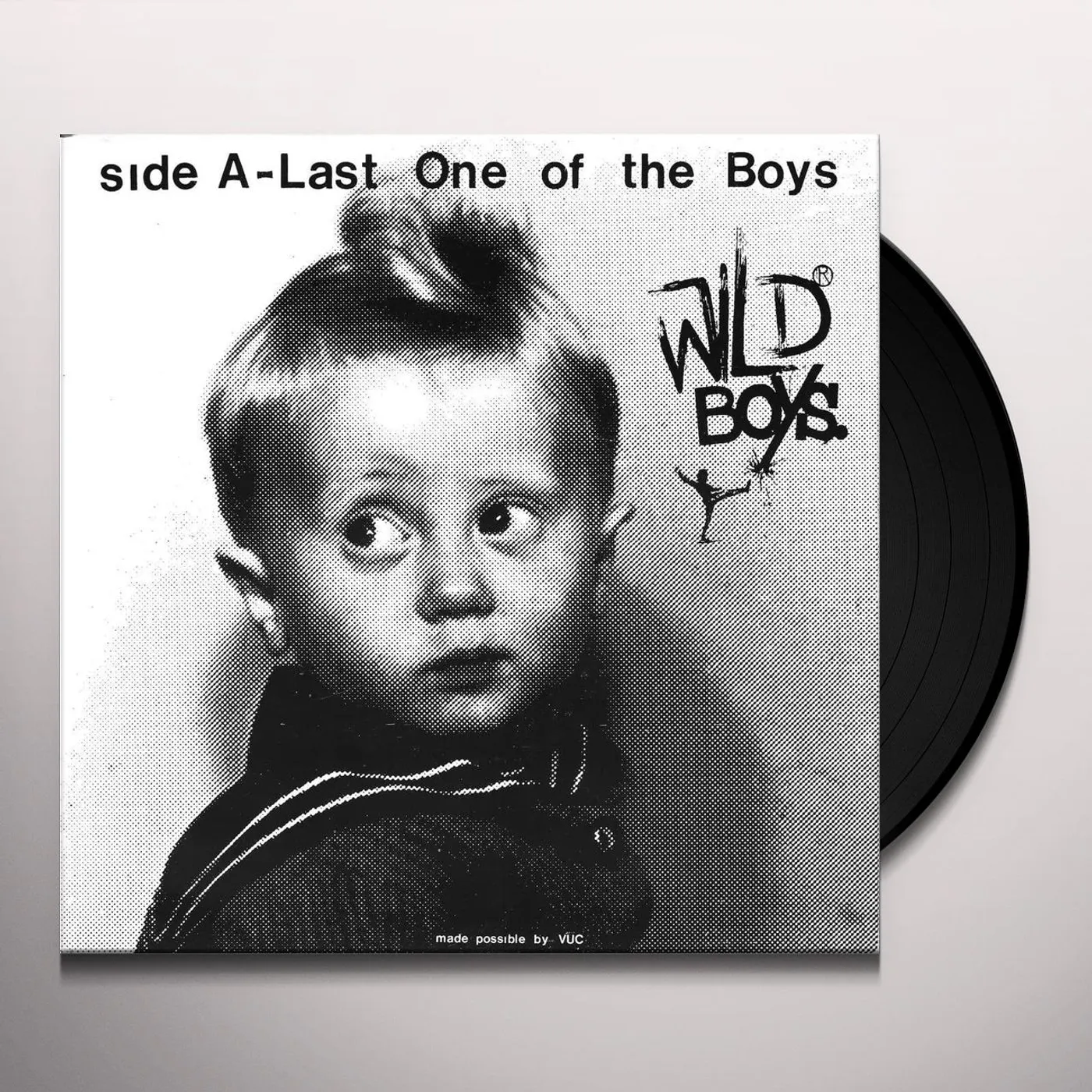 Wild Ones Wild Boys - Last One Of The Boys / We're Only Vinyl Record