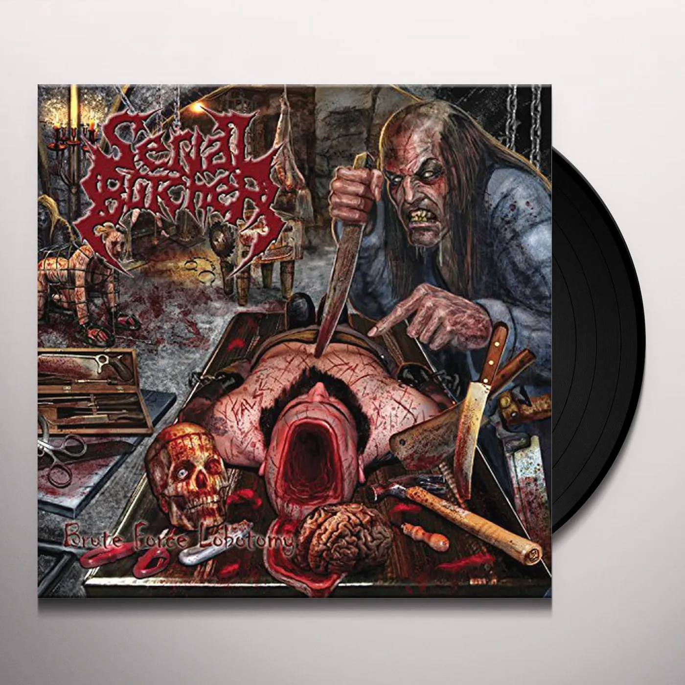 Serial Butcher Brute Force Lobotomy Vinyl Record