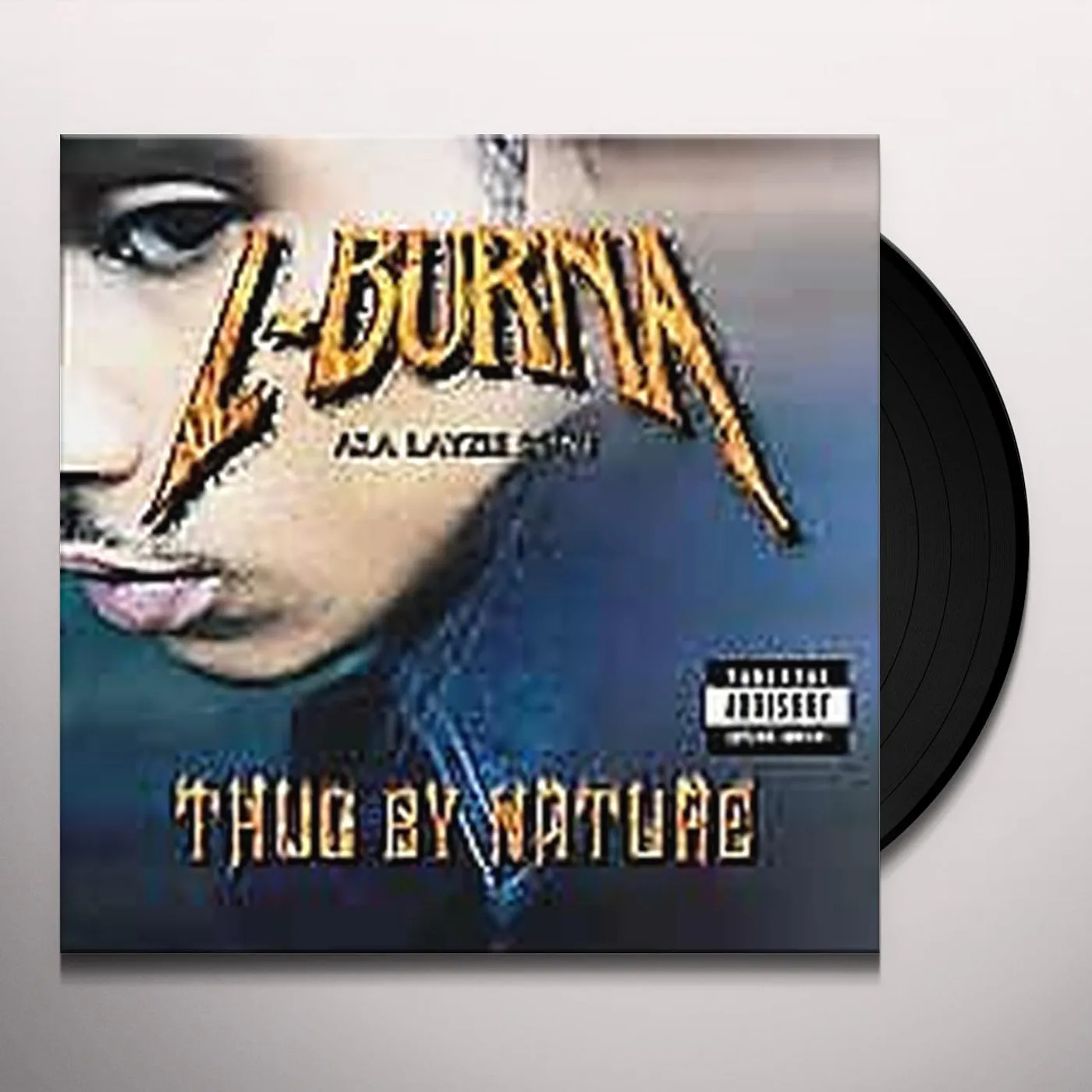 L-Burna ( Layzie Bone ) Thug by Nature Vinyl Record