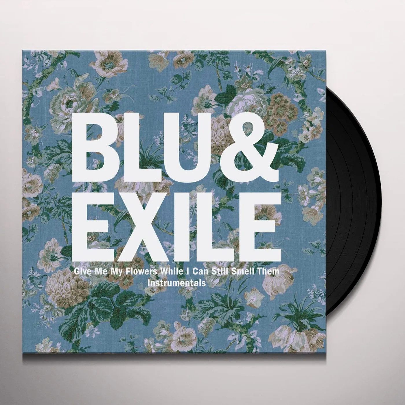 Blu & Exile GIVE ME MY FLOWERS INSTRUMENTALS Vinyl Record