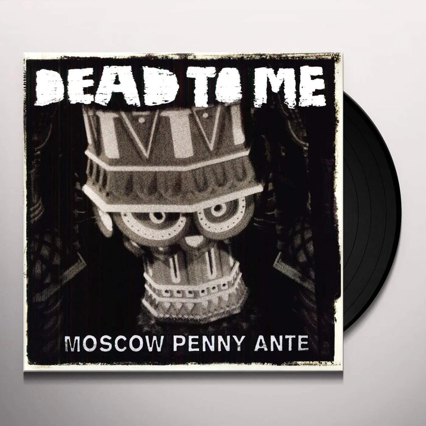 Dead To Me Moscow Penny Ante Vinyl Record