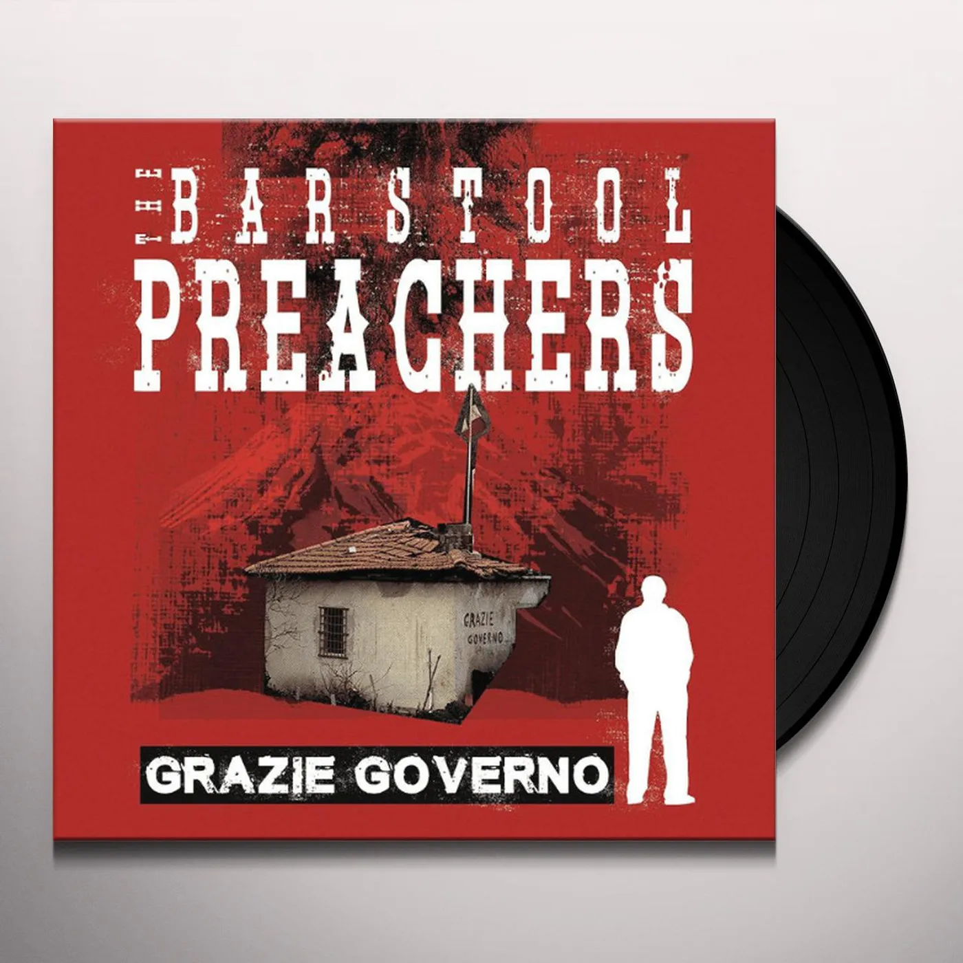 The Bar Stool Preachers Grazie Governo Vinyl Record