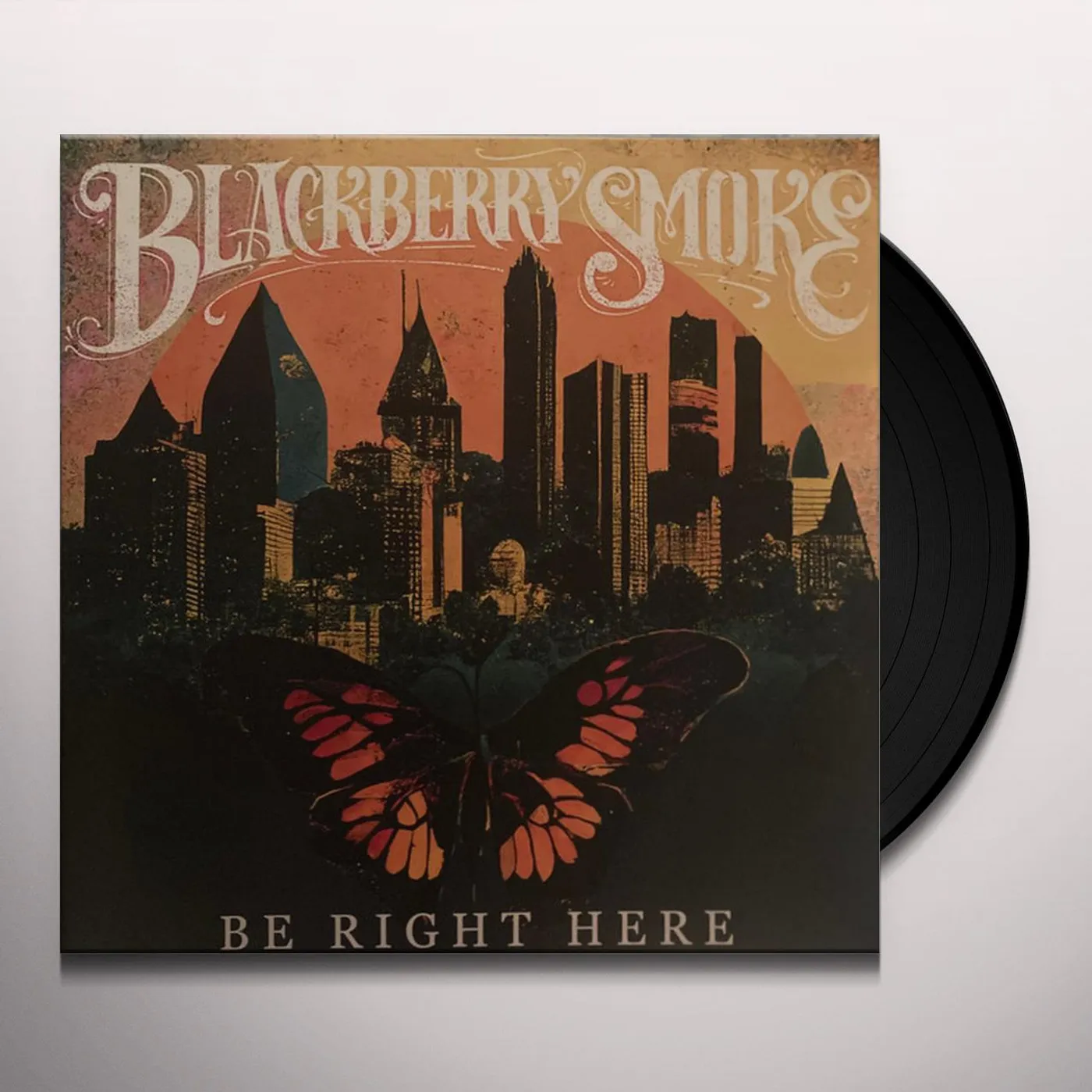 Blackberry Smoke BE RIGHT HERE Vinyl Record