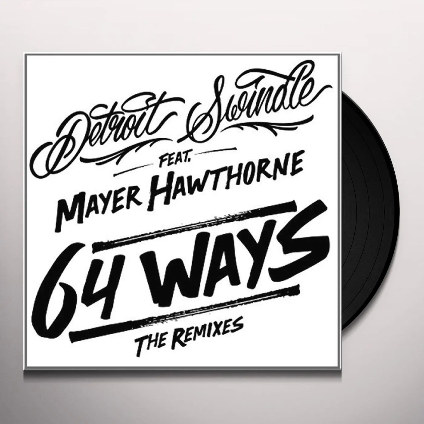 Detroit Swindle 64 WAYS (REMIXES) Vinyl Record