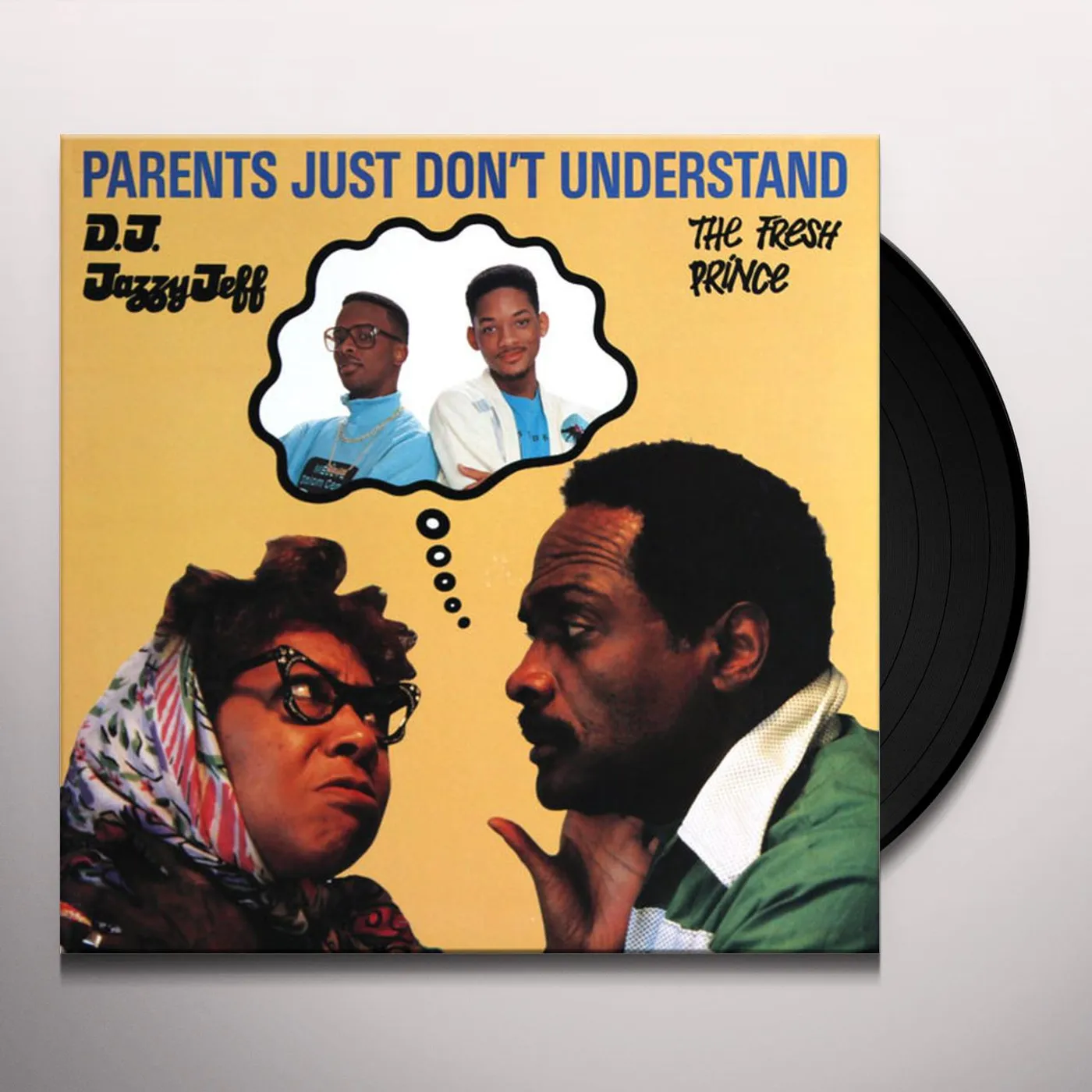 DJ Jazzy Jeff & The Fresh Prince PARENTS JUST DON'T UNDERSTAND 12 SINGLE Vinyl Record