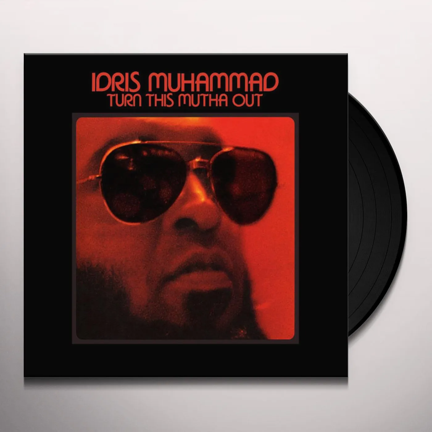 Idris Muhammad Turn This Mutha Out Vinyl Record