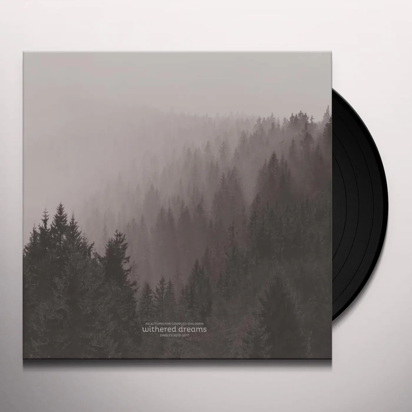 An Autumn for Crippled Children WITHERED DREAMS: SINGLES 2013 - 2017 Vinyl Record
