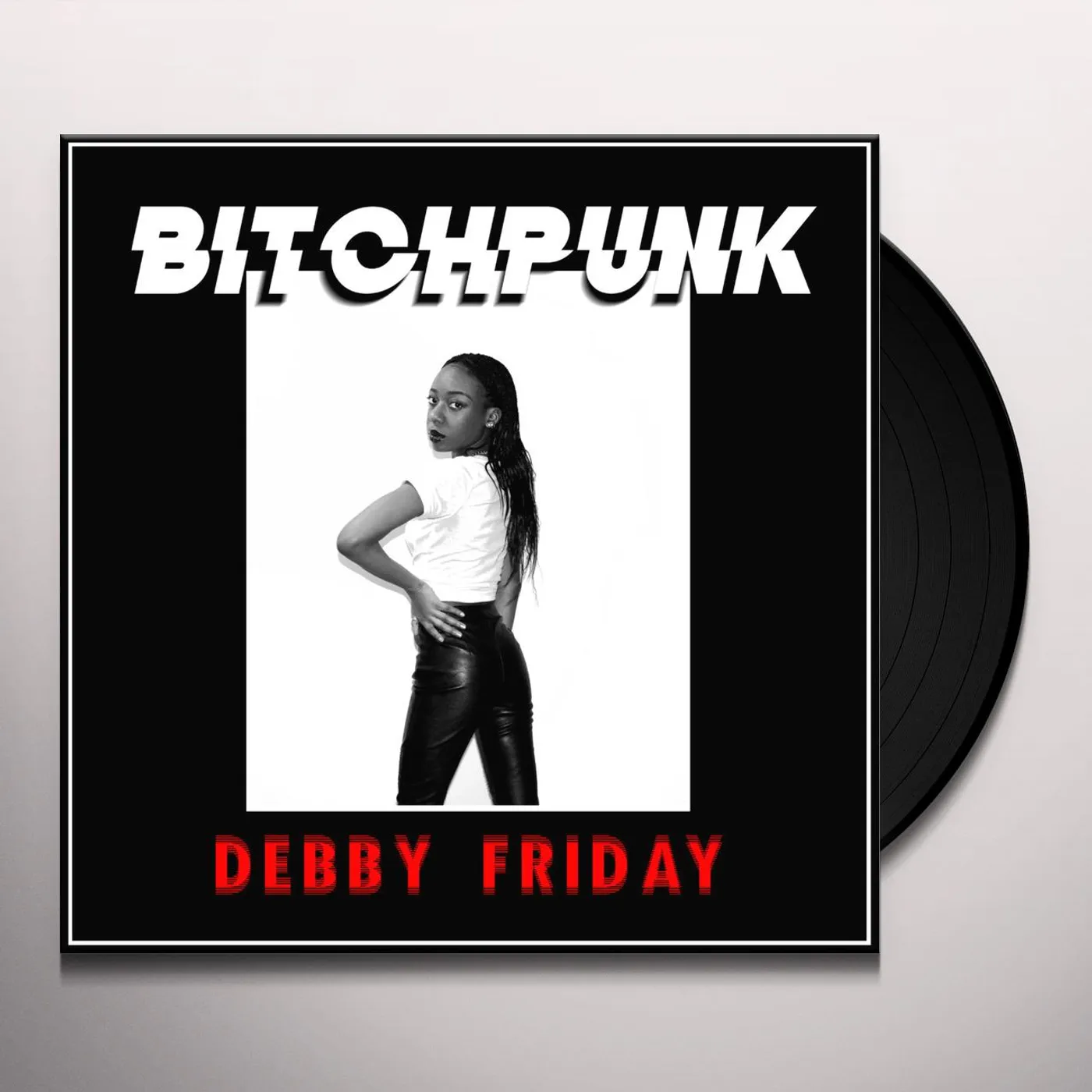 DEBBY FRIDAY BITCH PUNK Vinyl Record