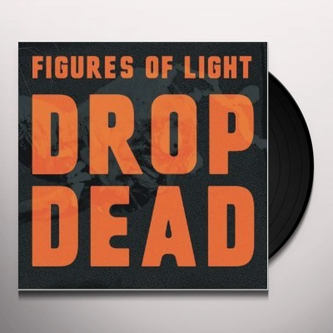 Figures of Light Drop Dead Vinyl Record